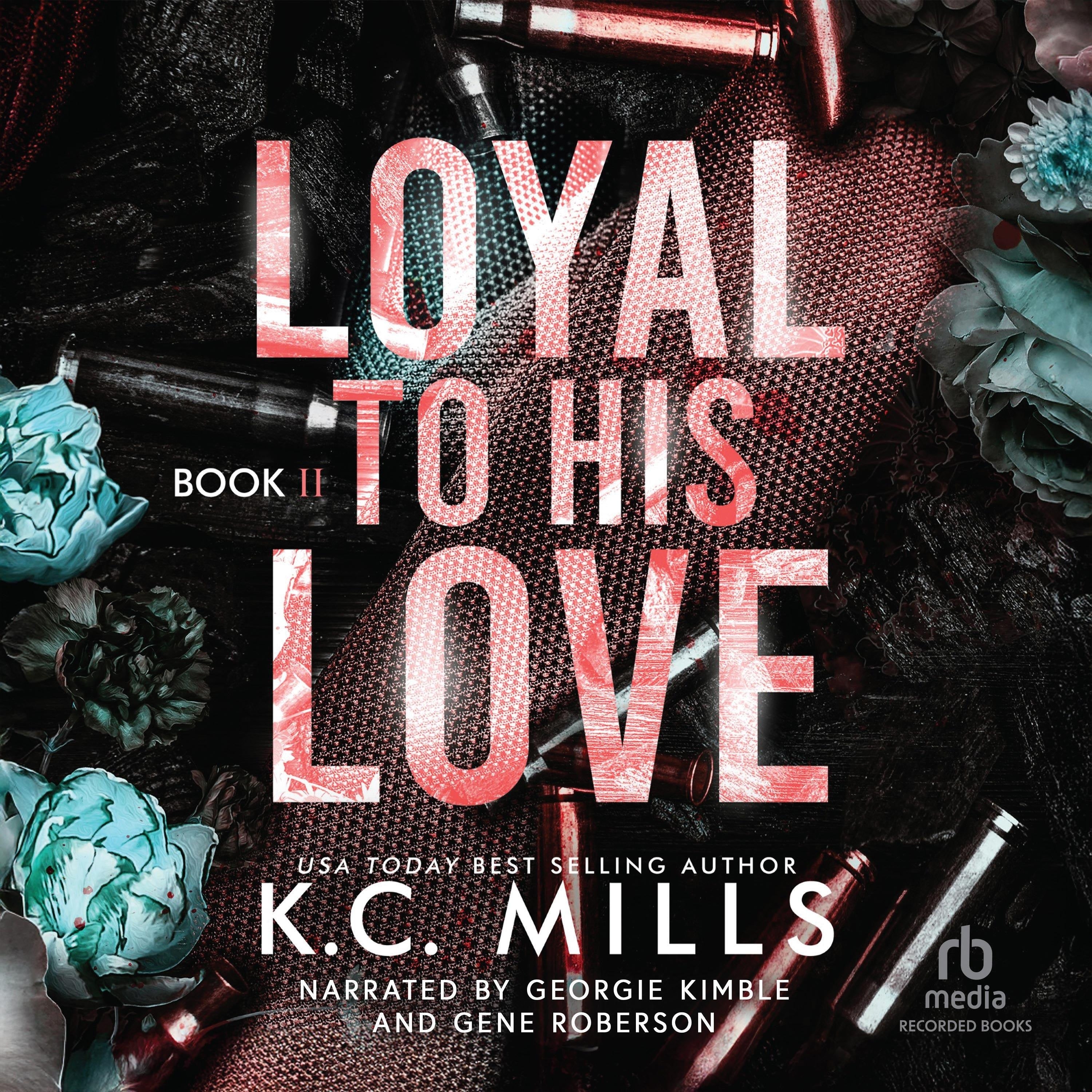 Loyal to His Love 2