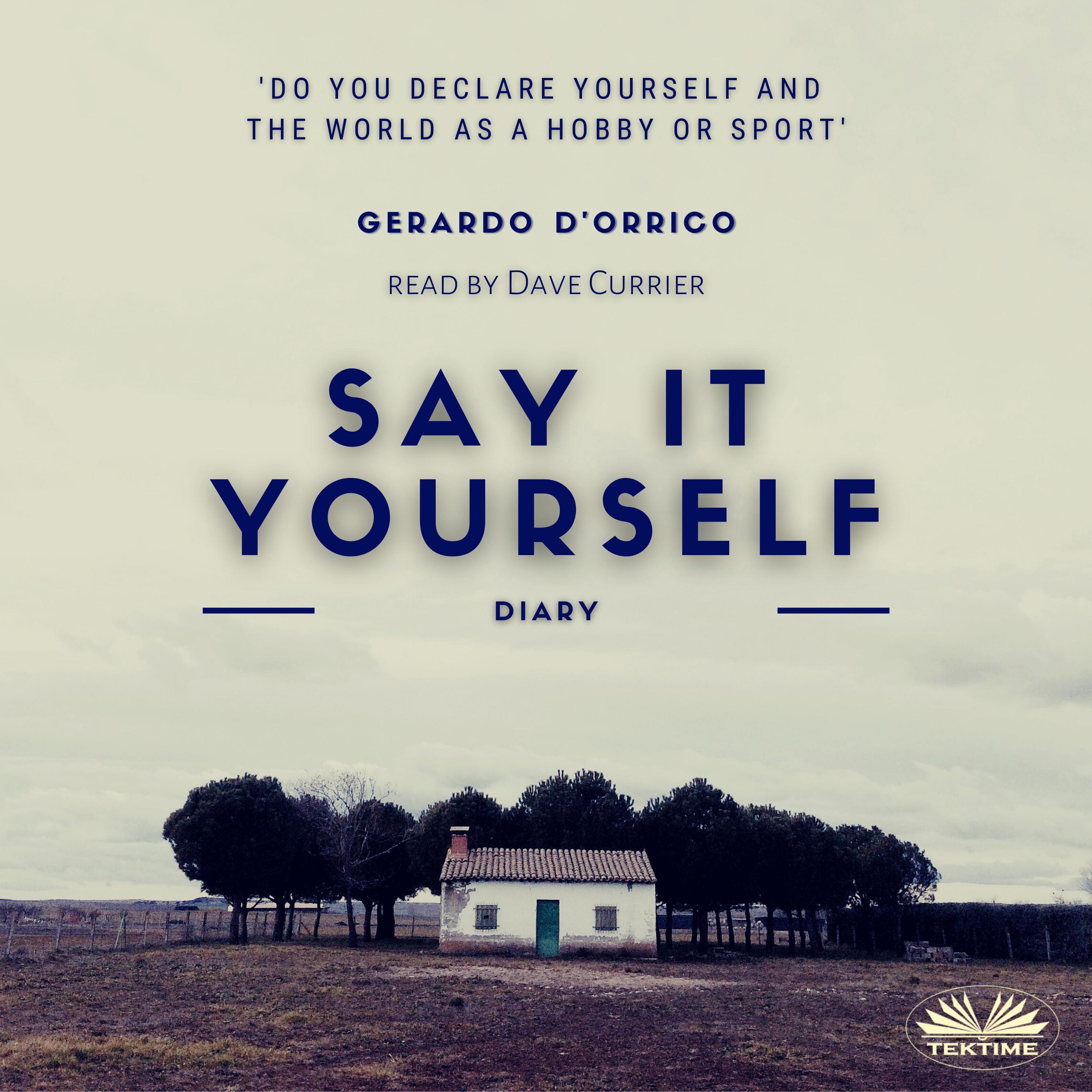 Say It Yourself