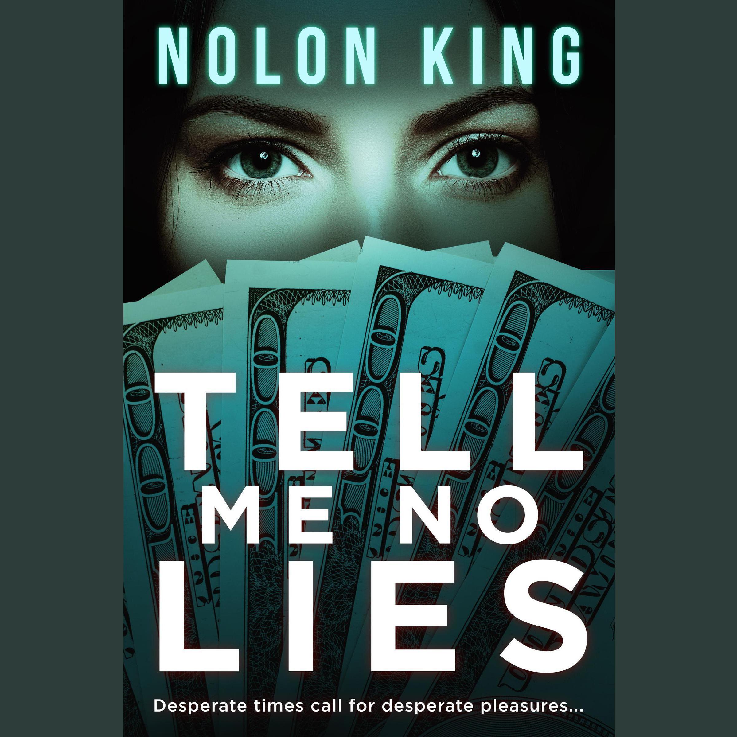 Tell Me No Lies