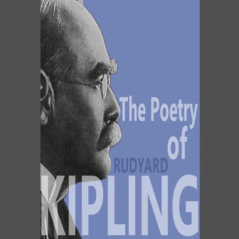 The Poetry of Rudyard Kipling