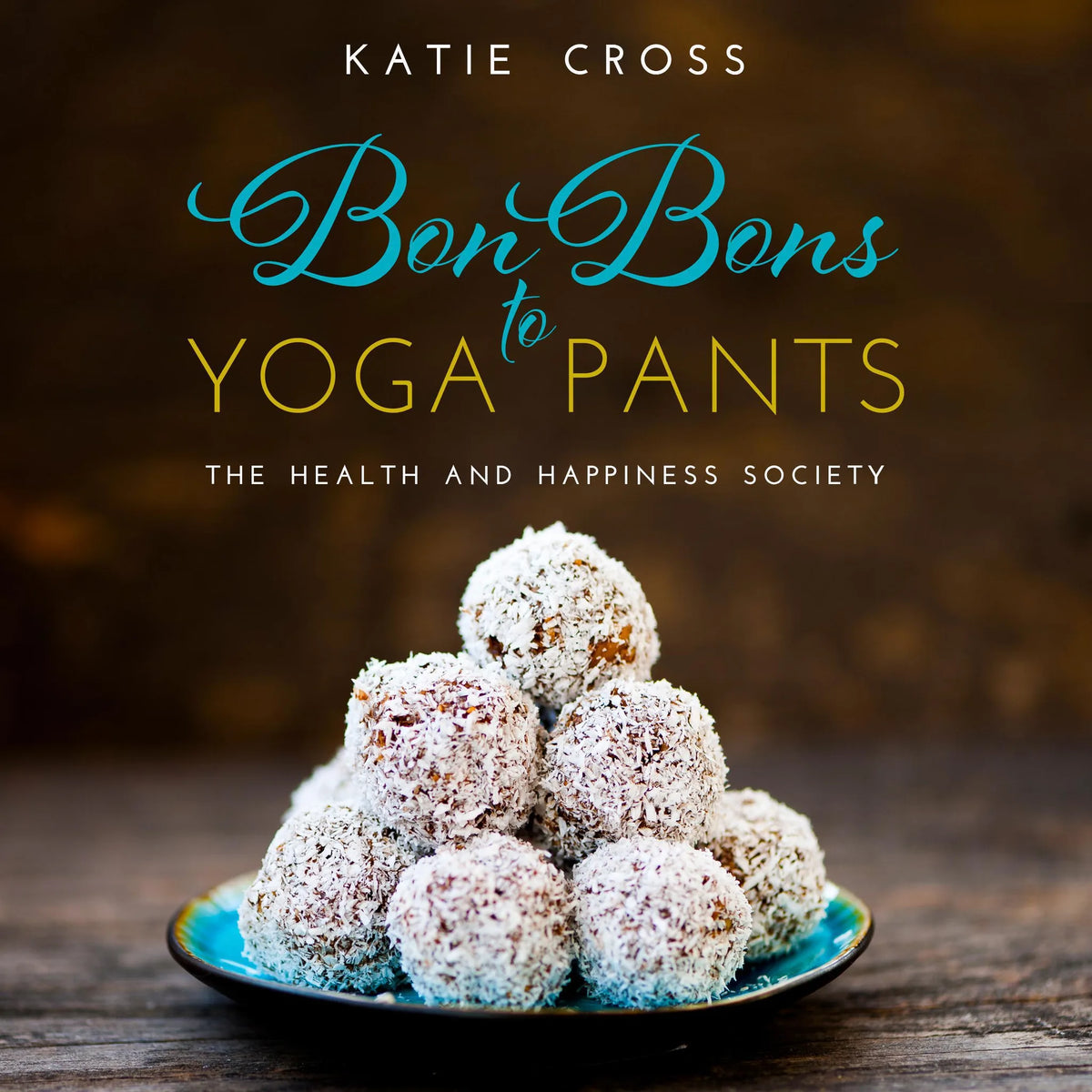 Bon Bons to Yoga Pants