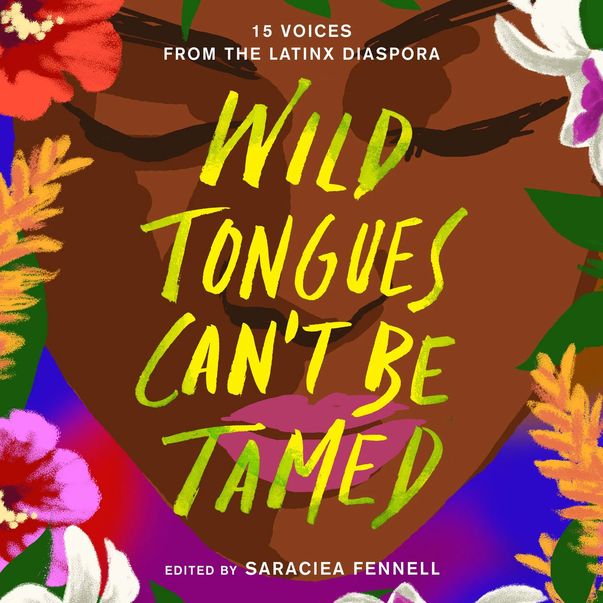 Wild Tongues Can't Be Tamed