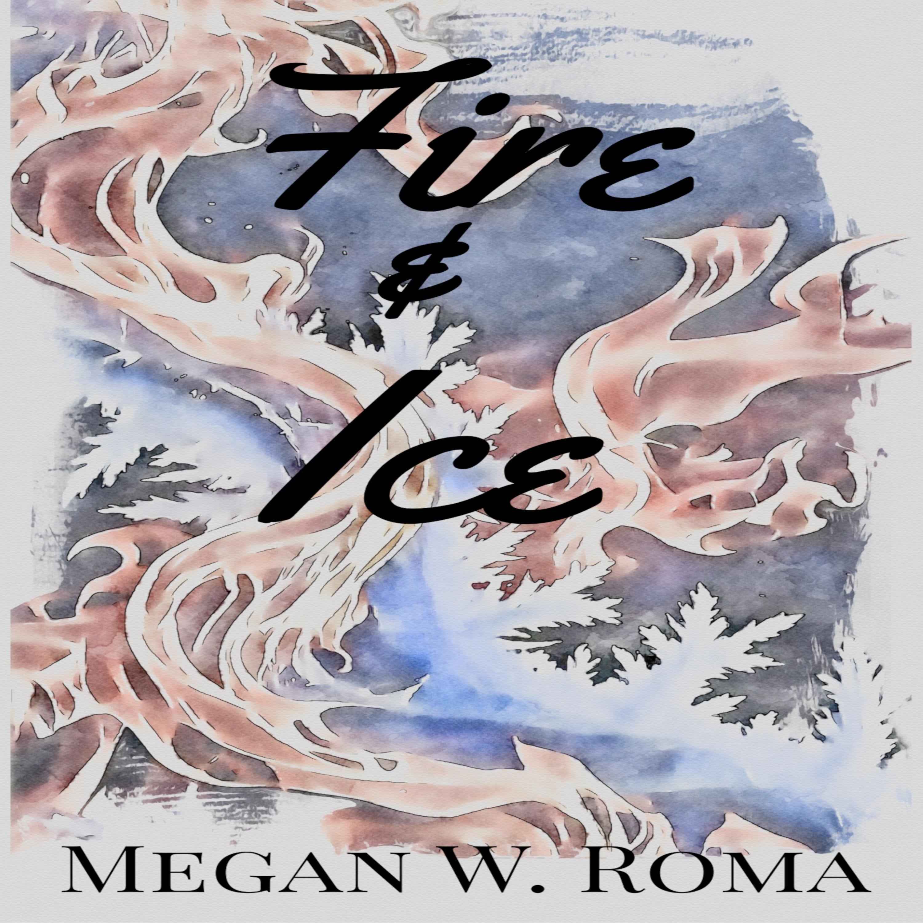 Fire & Ice