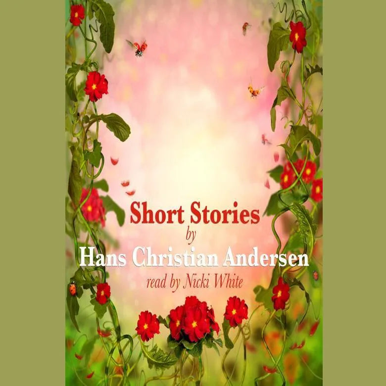 Short Stories by Hans Christian Andersen