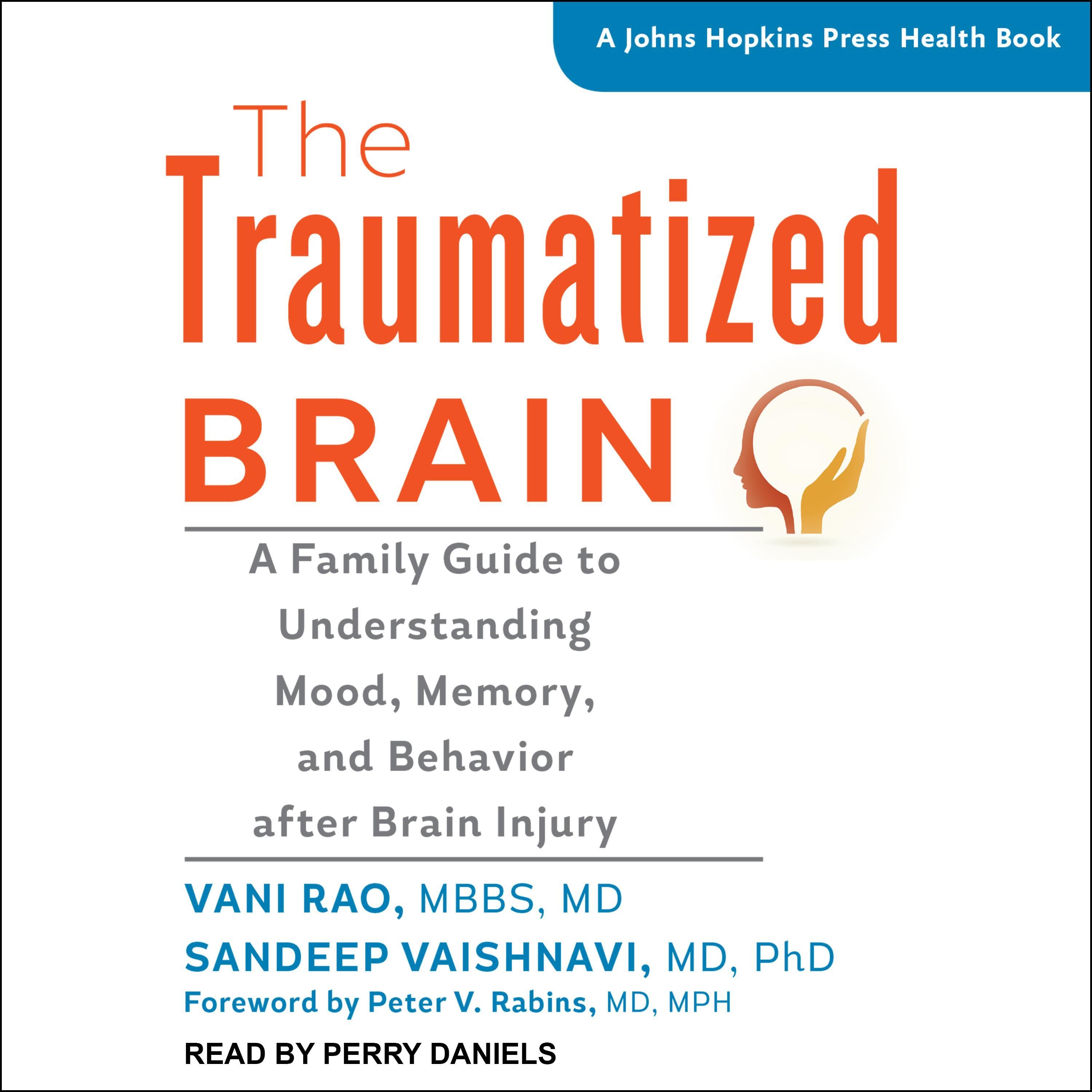The Traumatized Brain