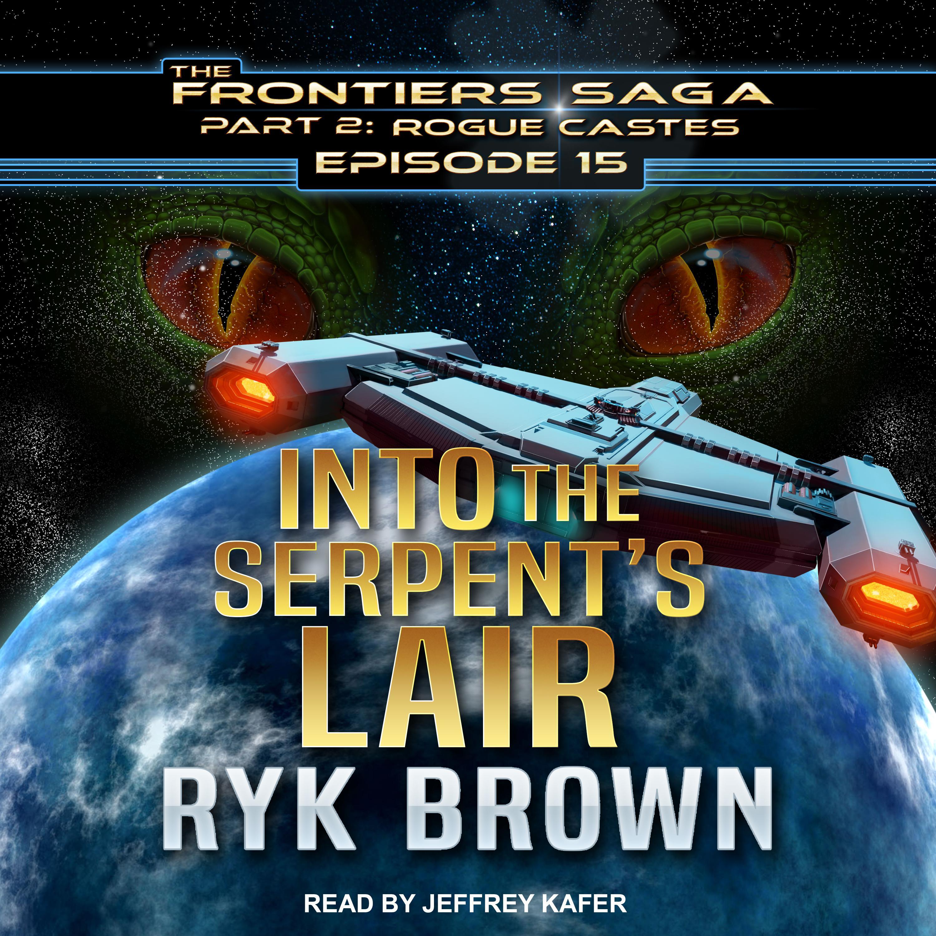 Into the Serpent's Lair