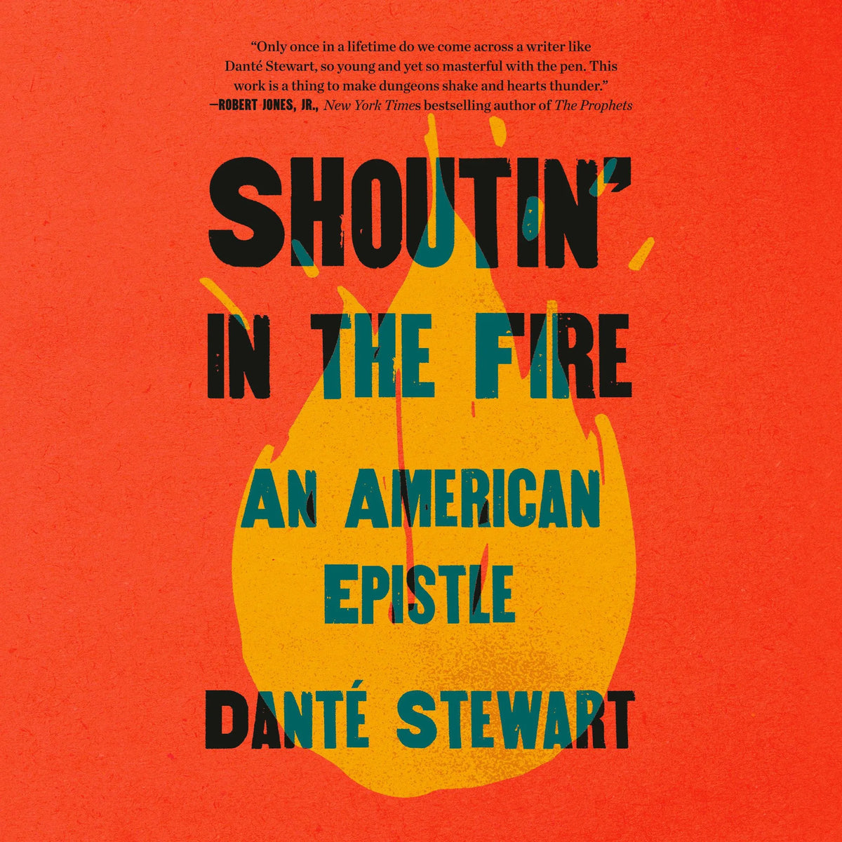 Shoutin' in the Fire