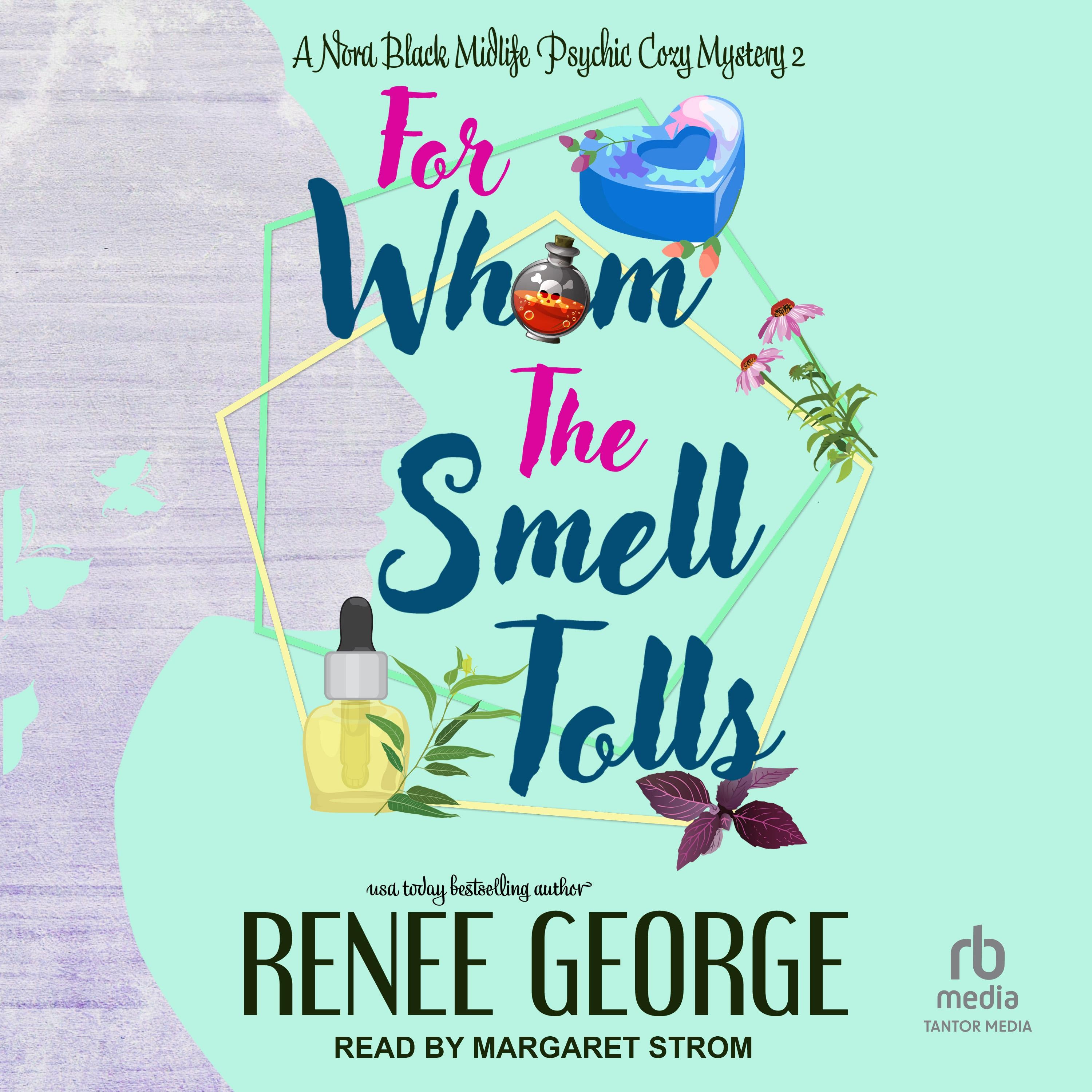 For Whom the Smell Tolls