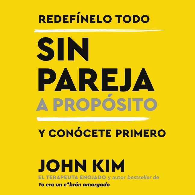 Single On Purpose \ Sin pareja a propósito