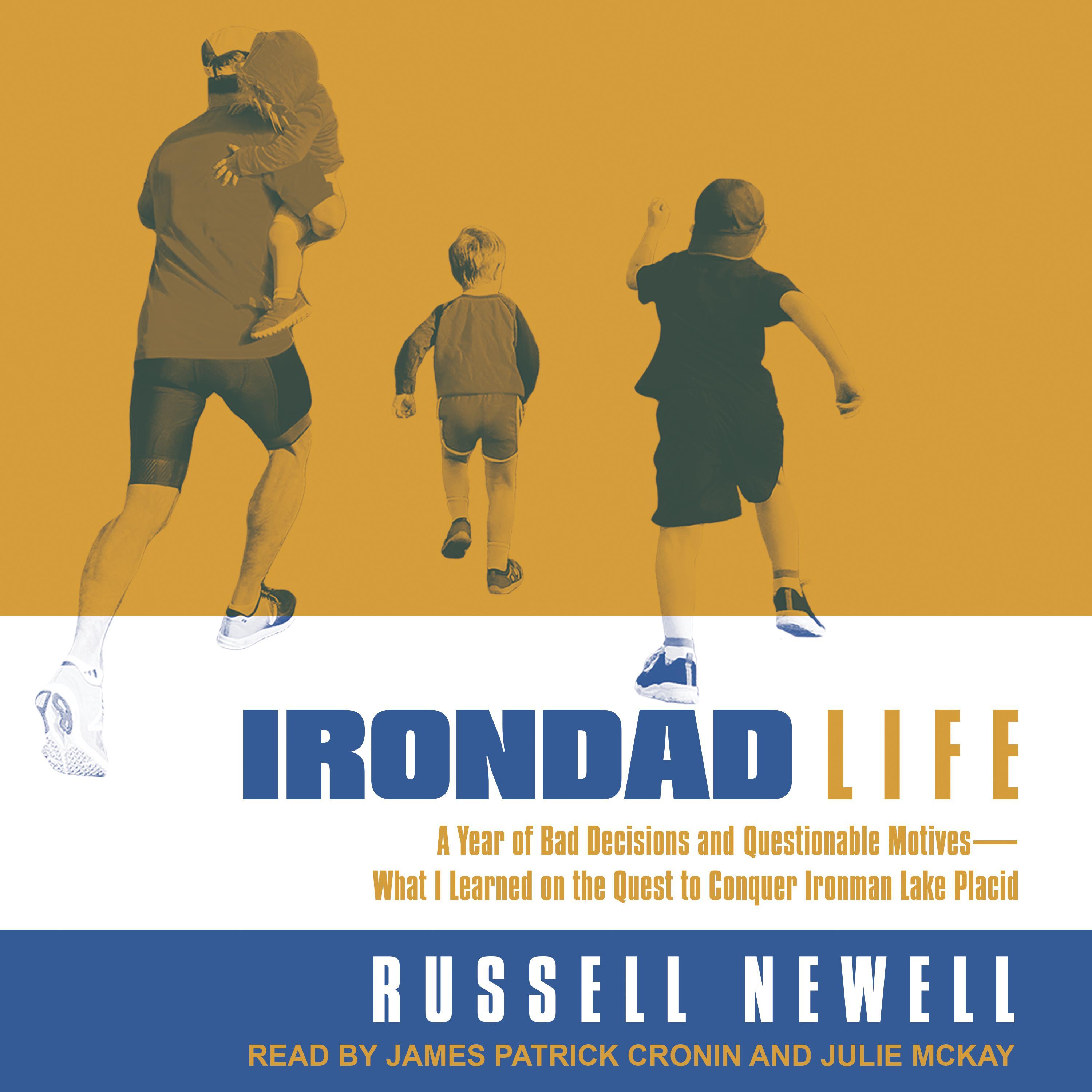 Irondad Life