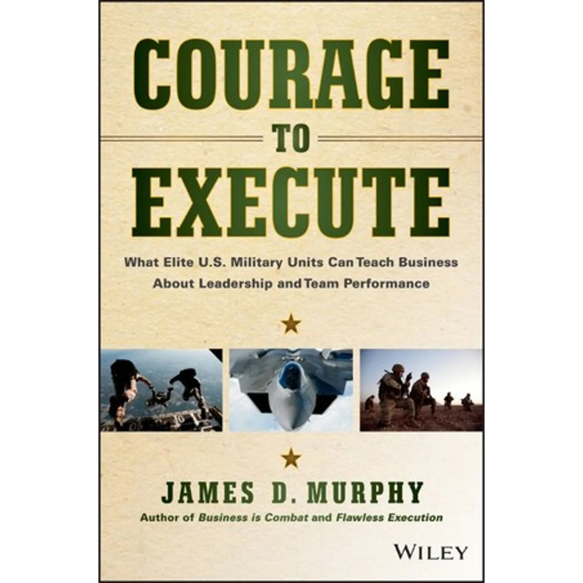 Courage to Execute