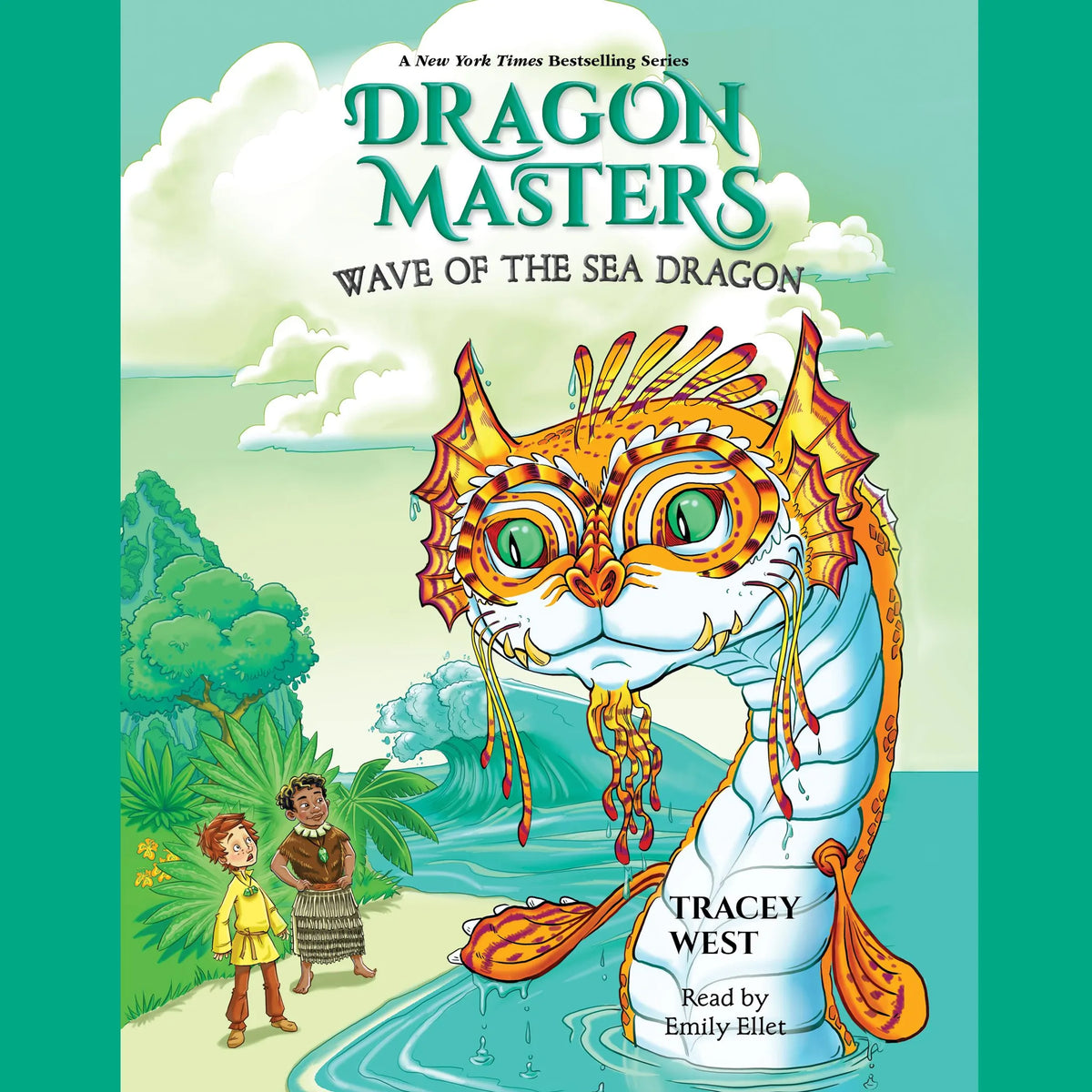 Wave of the Sea Dragon: A Branches Book (Dragon Masters #19)