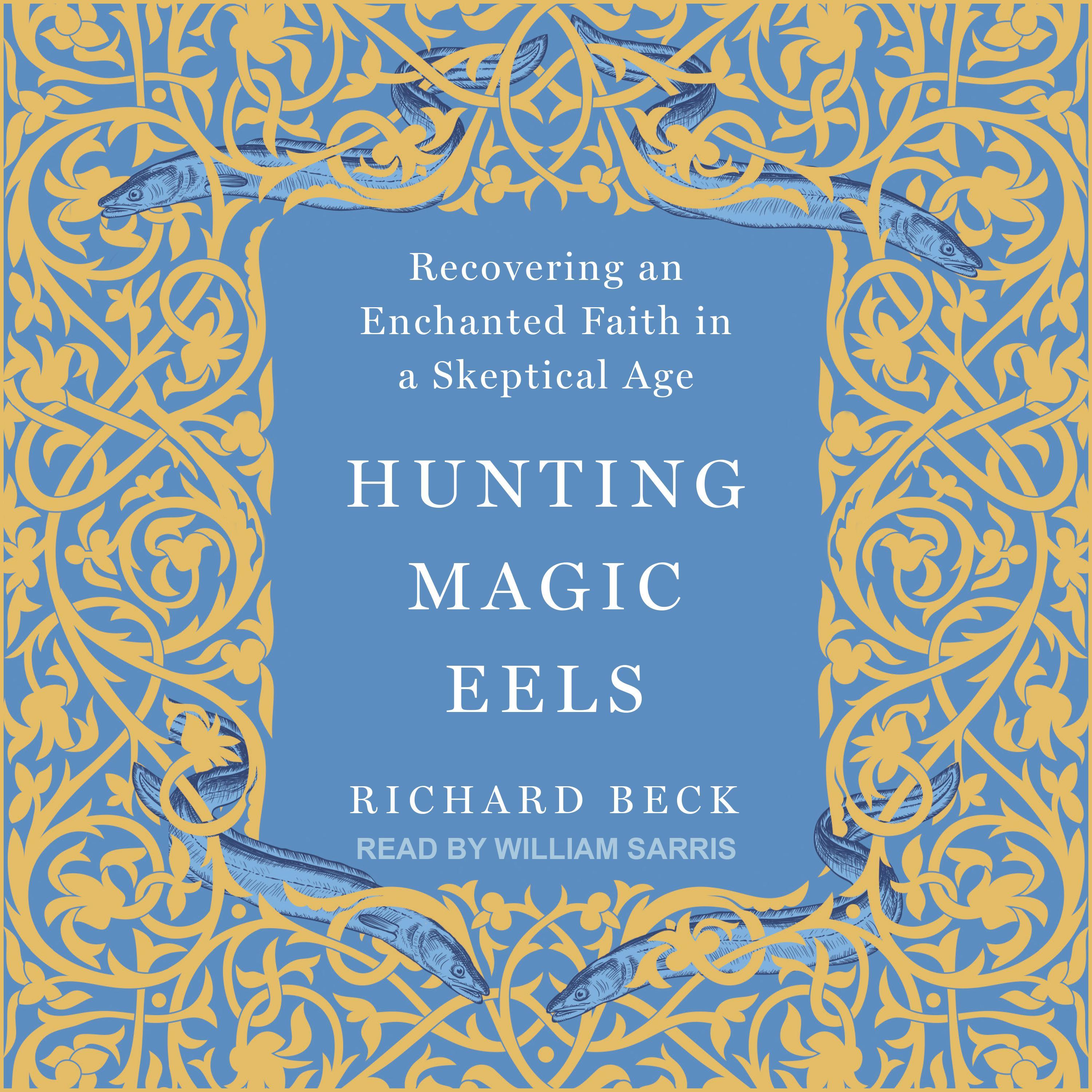 Hunting Magic Eels