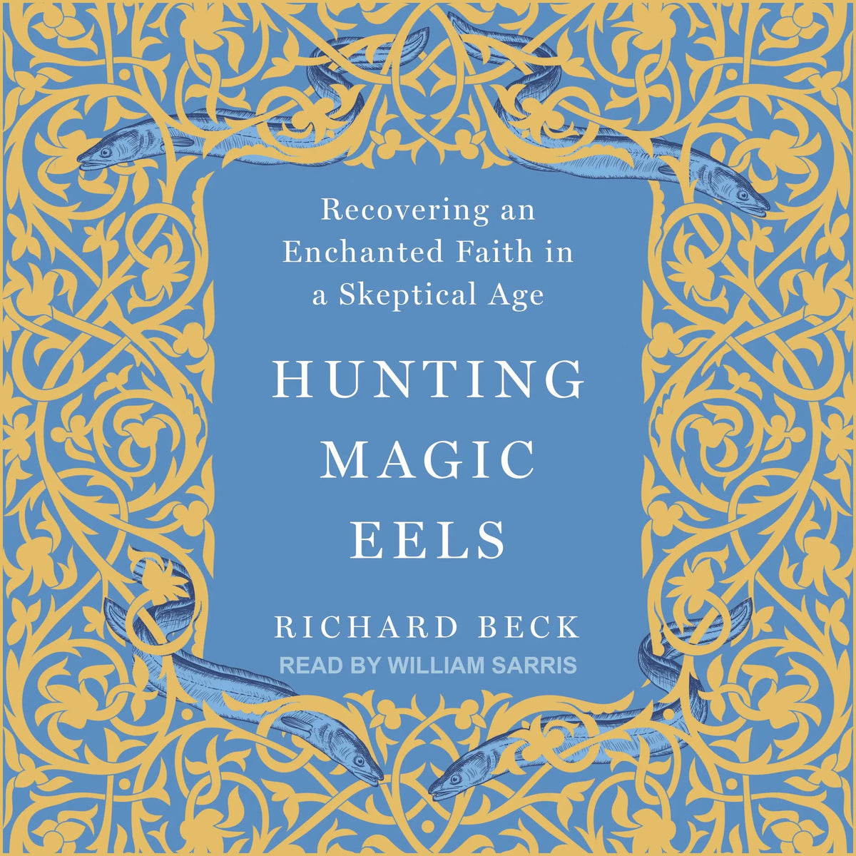 Hunting Magic Eels