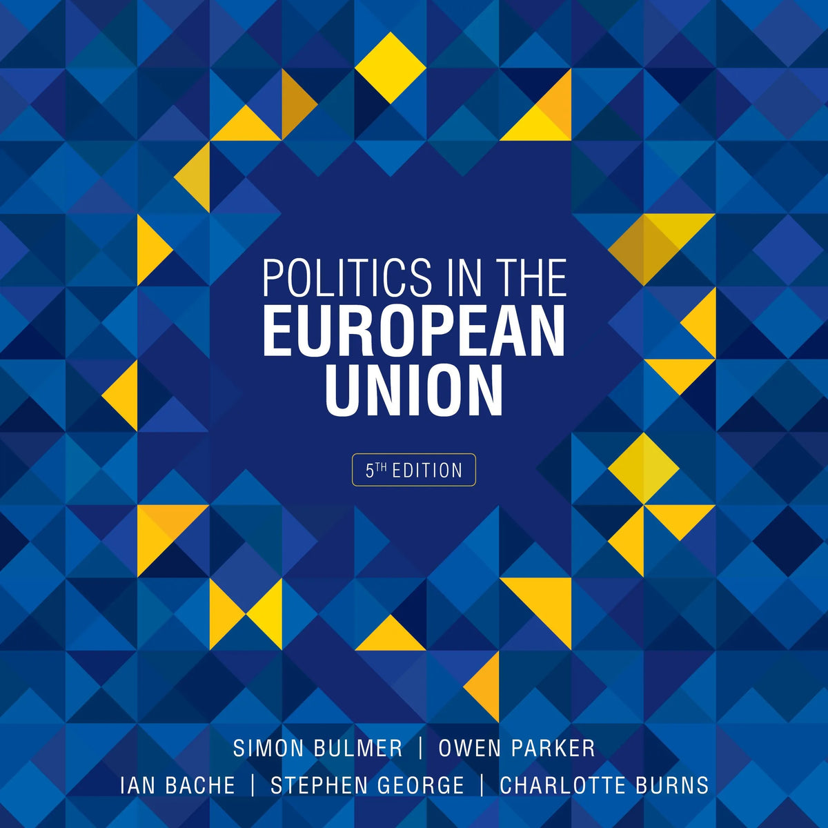 Politics in the European Union, Fifth Edition