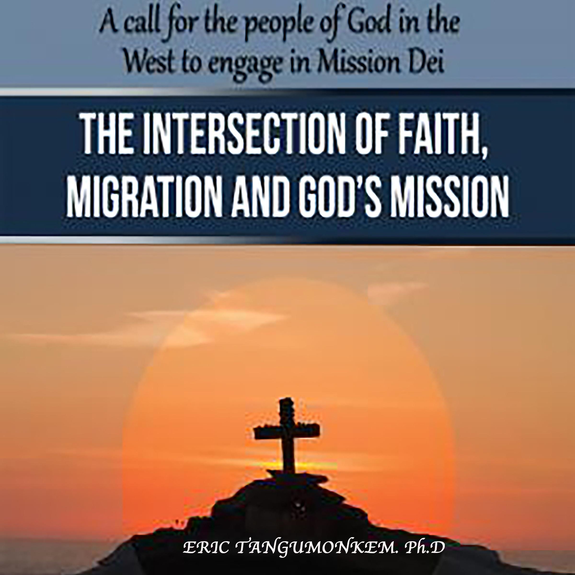 The Intersection of Faith, Migration and God's Mission