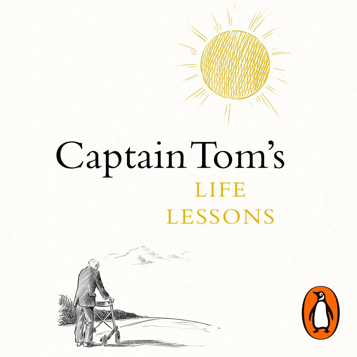 Captain Tom's Life Lessons