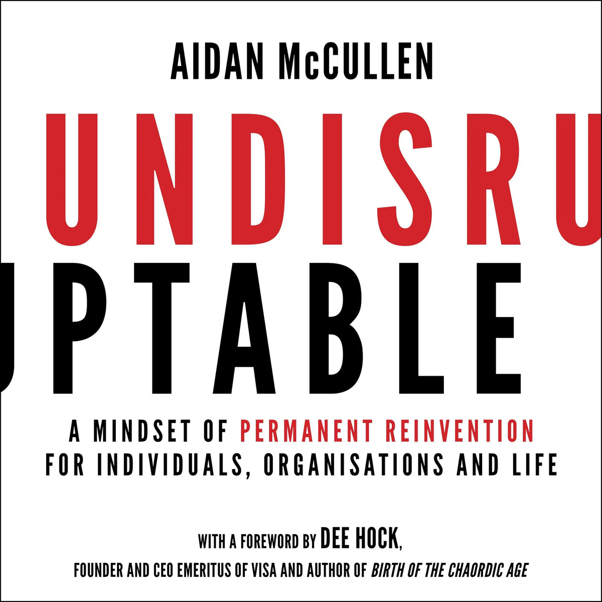 Undisruptable