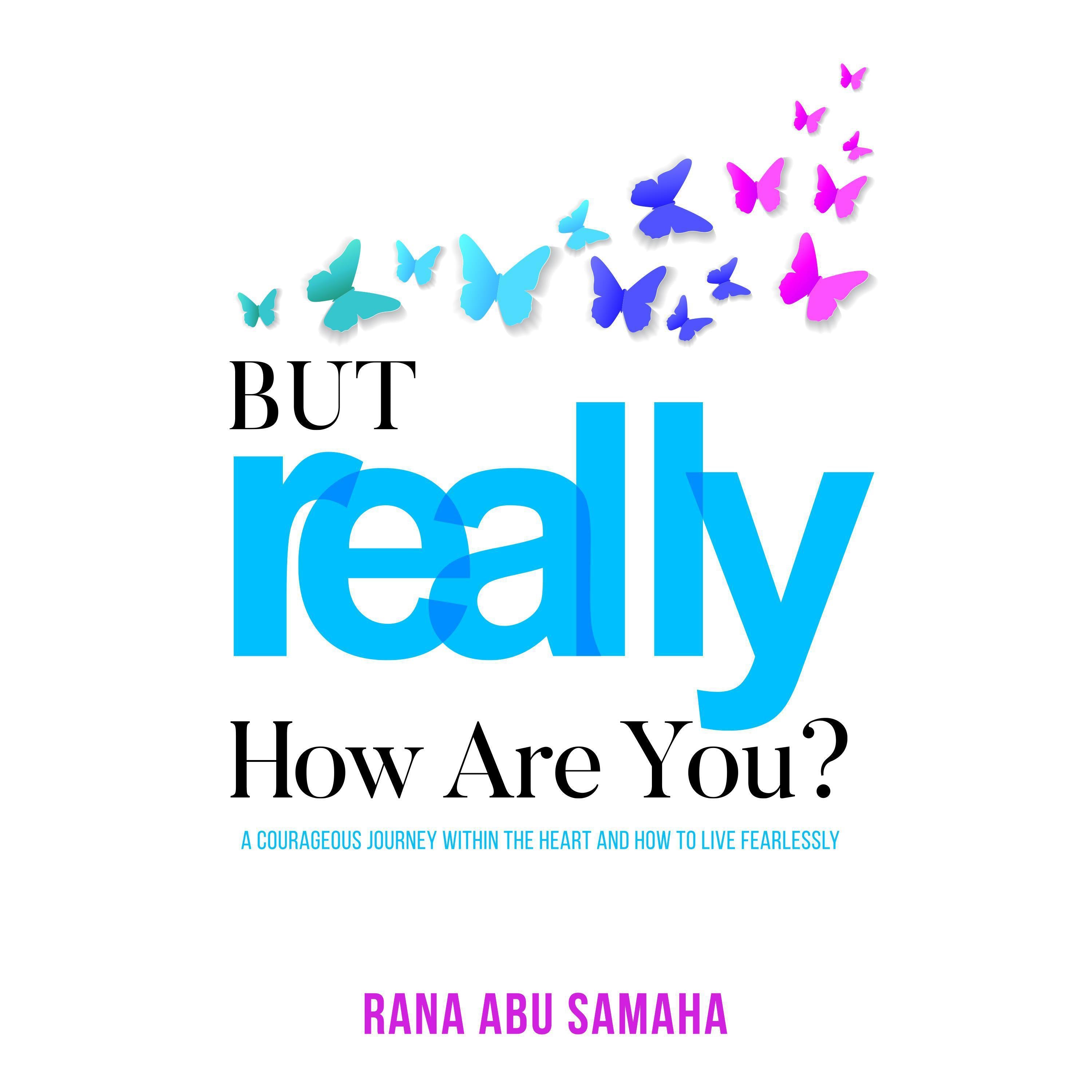 But REALLY, How Are You?