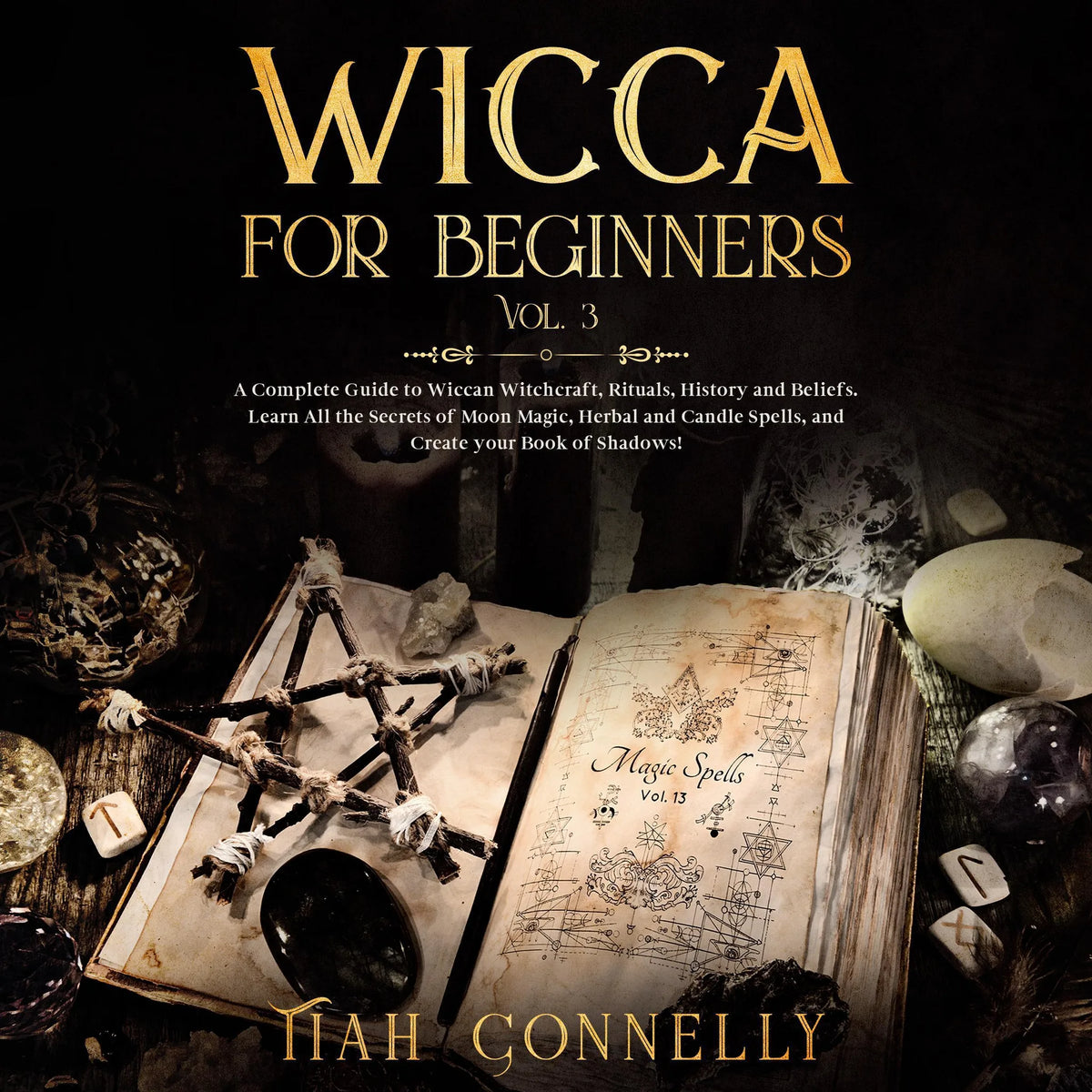 Wicca for Beginners Vol.3