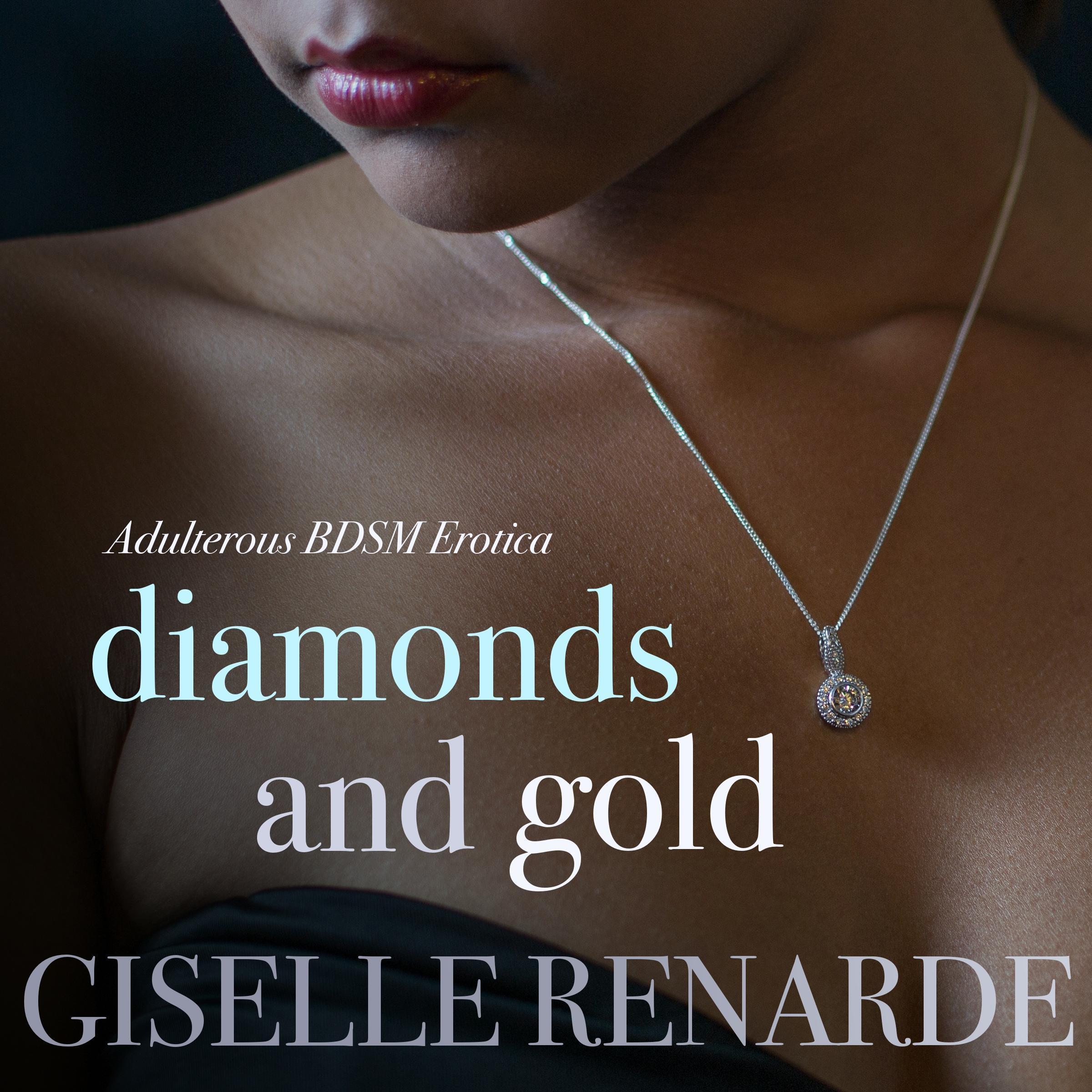 Diamonds and Gold