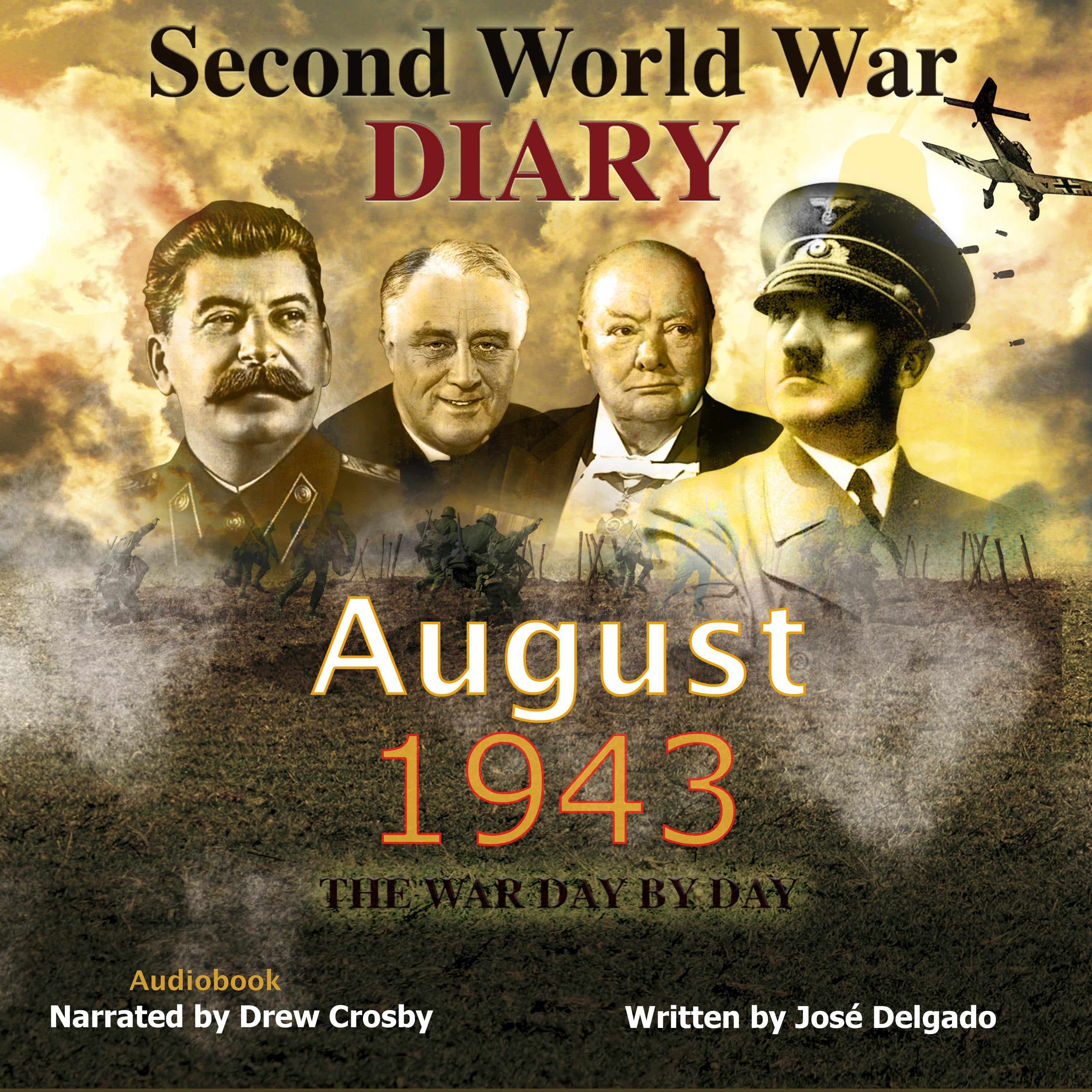 Second World War Diary: August 1943