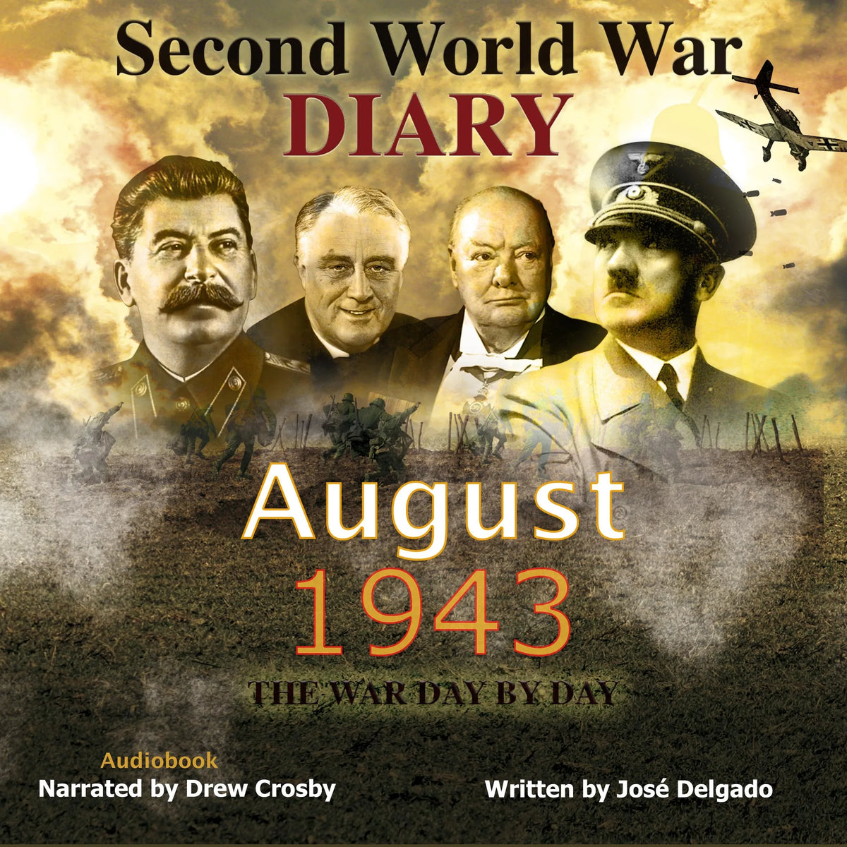 Second World War Diary: August 1943