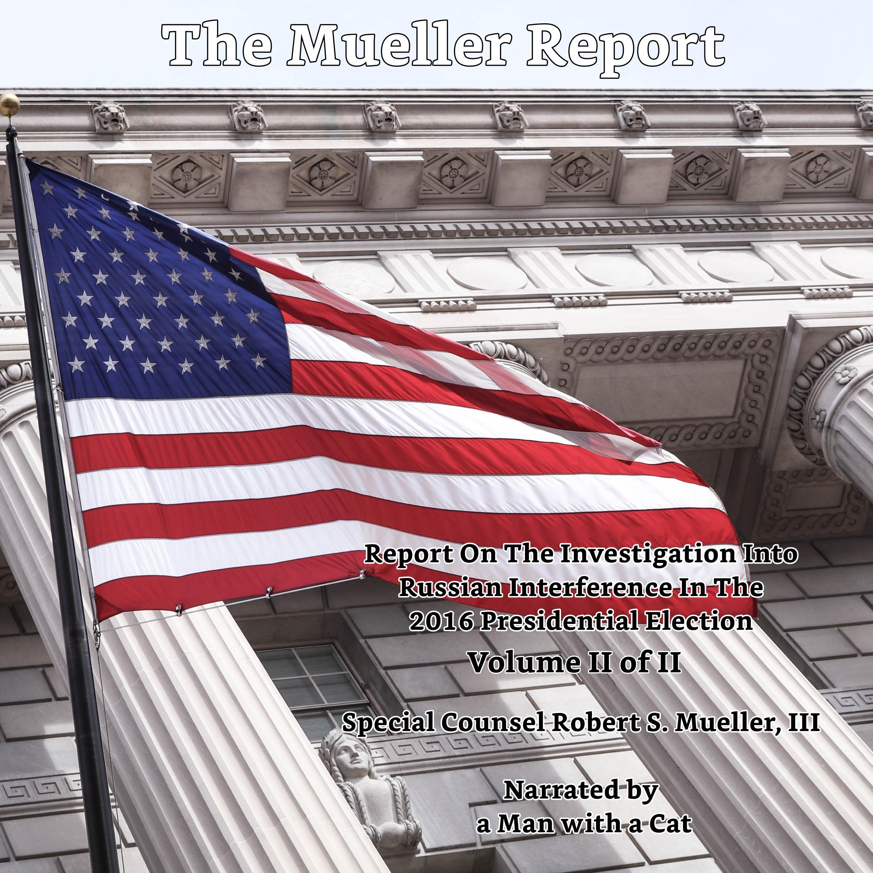The Mueller Report - Volume II