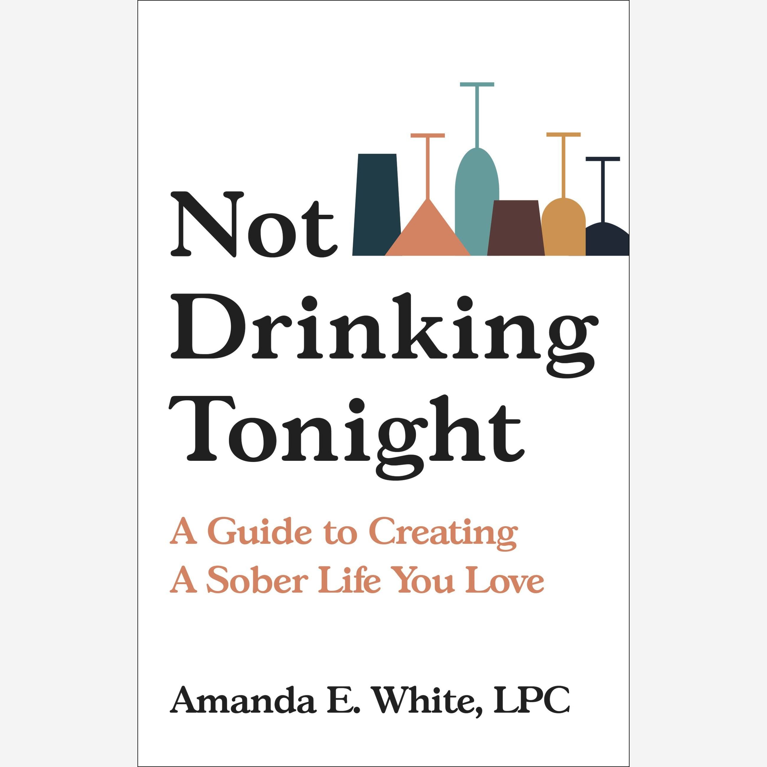 Not Drinking Tonight