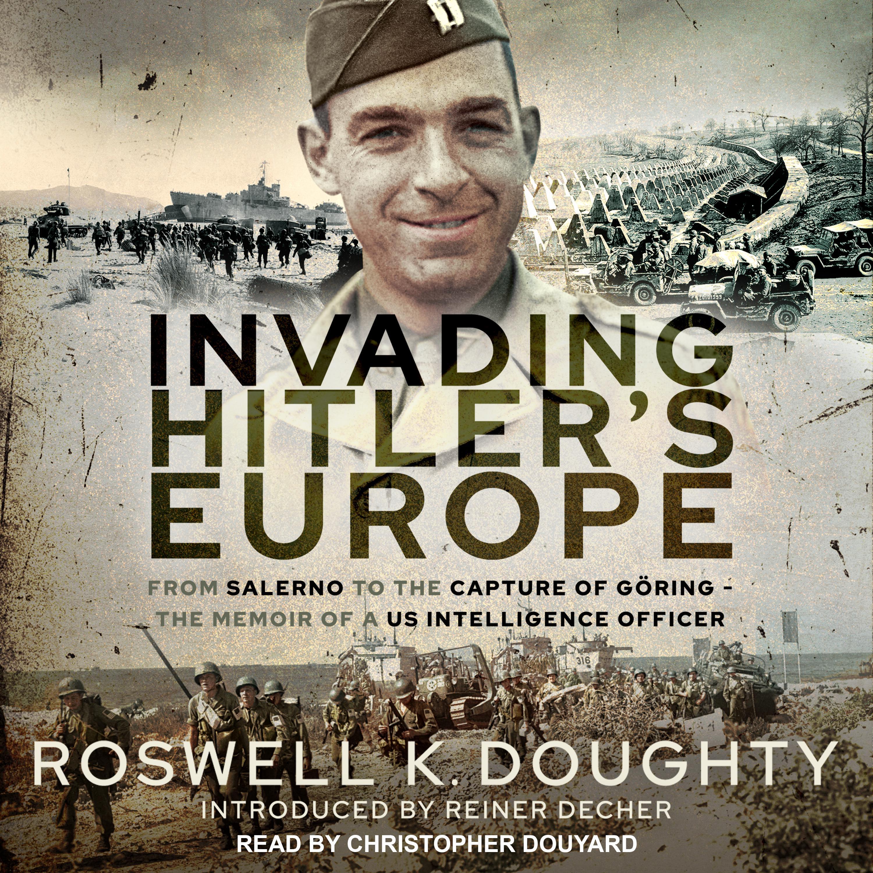 Invading Hitler's Europe