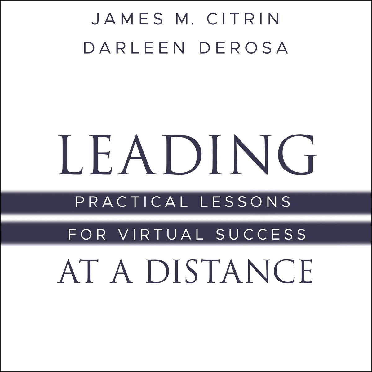 Leading at a Distance