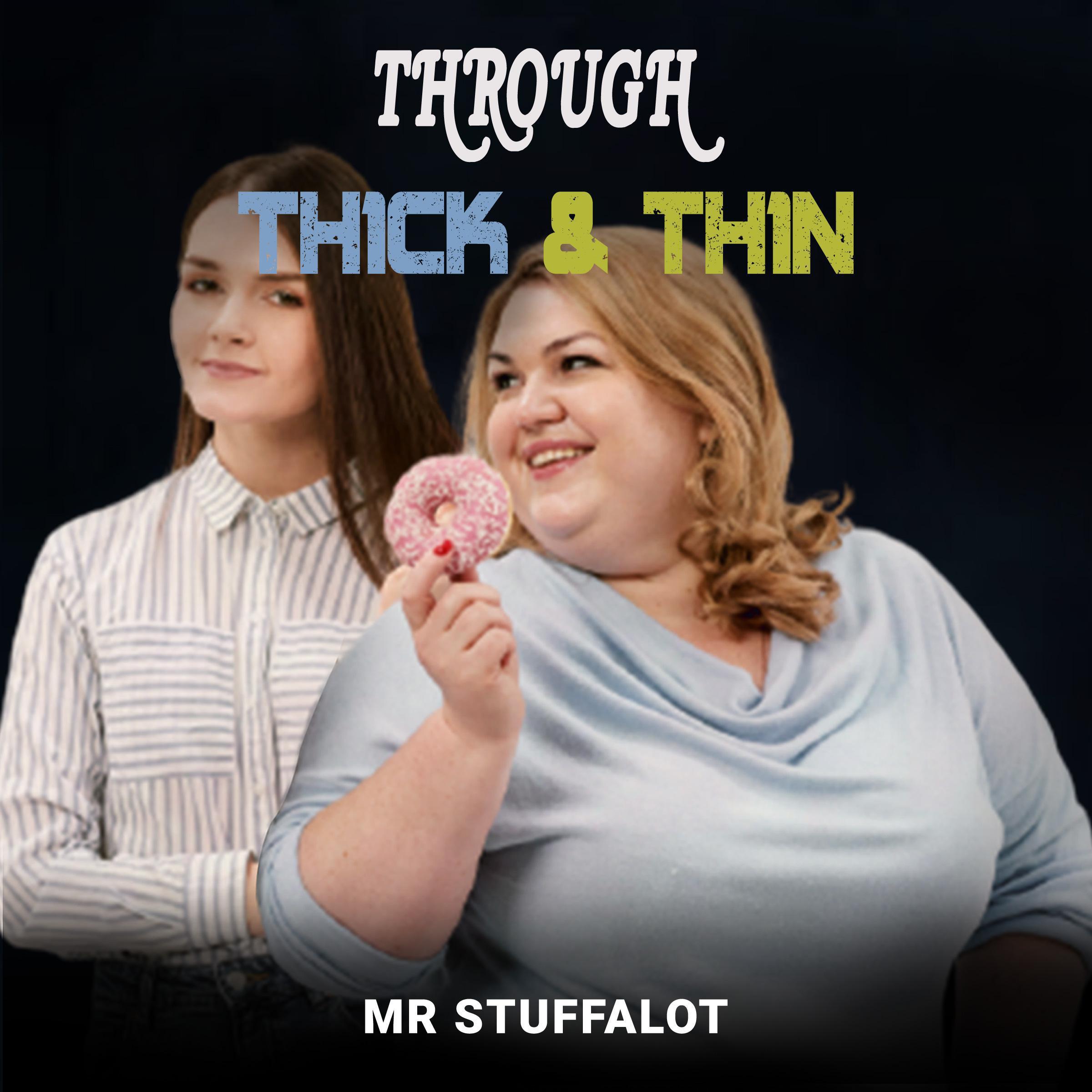 Through Thick and Thin