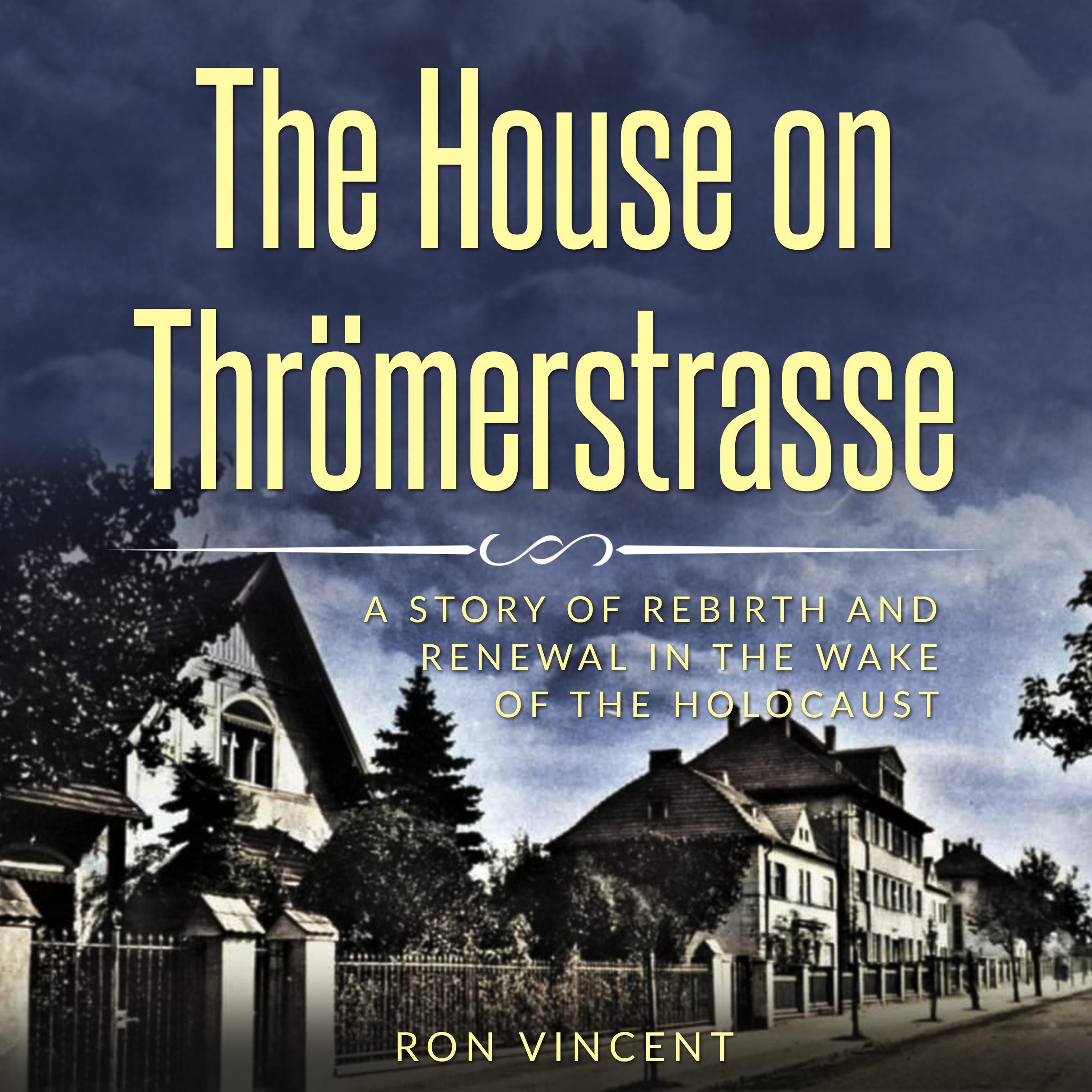 The House on Thrömerstrasse