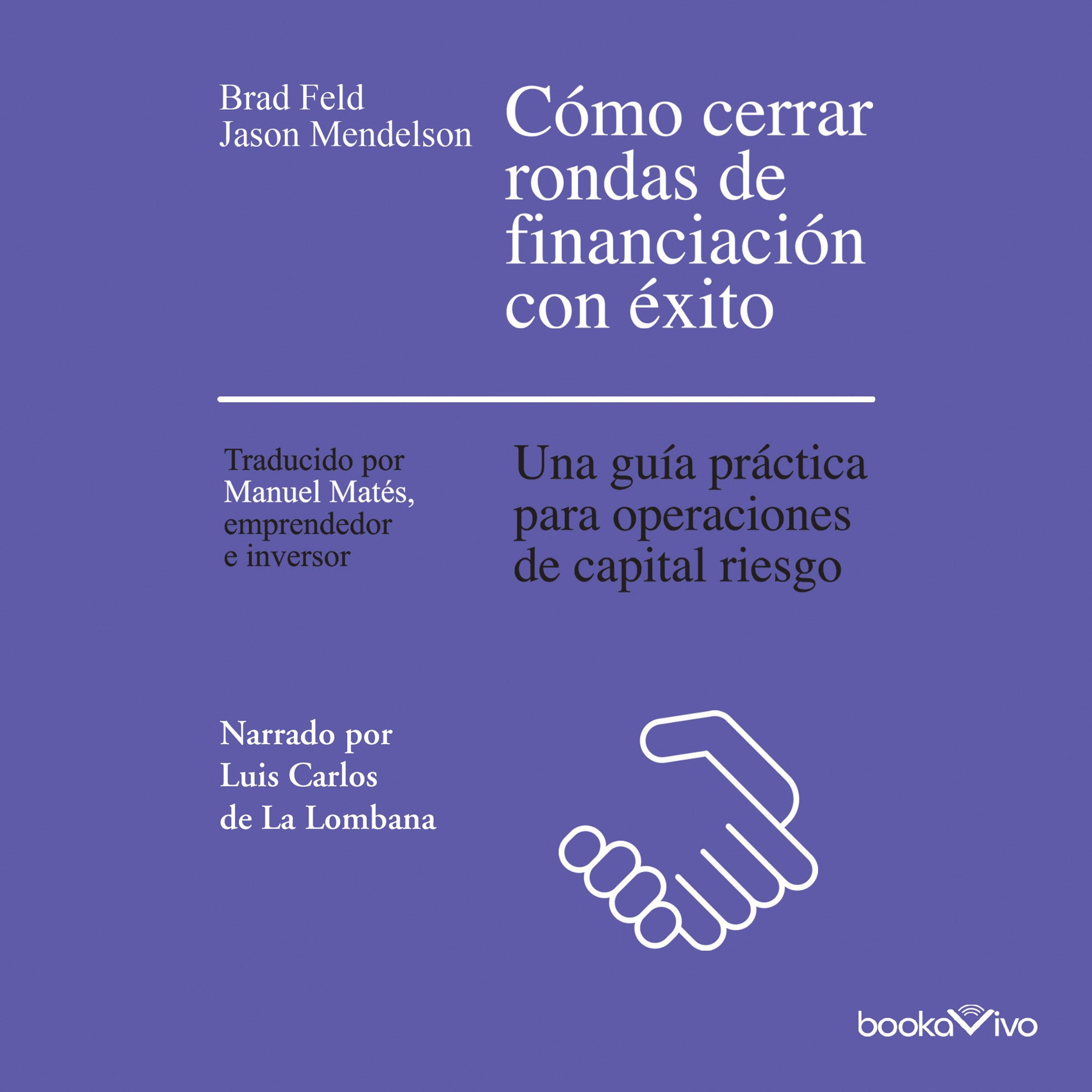 Cómo cerrar rondas de financiación con éxito