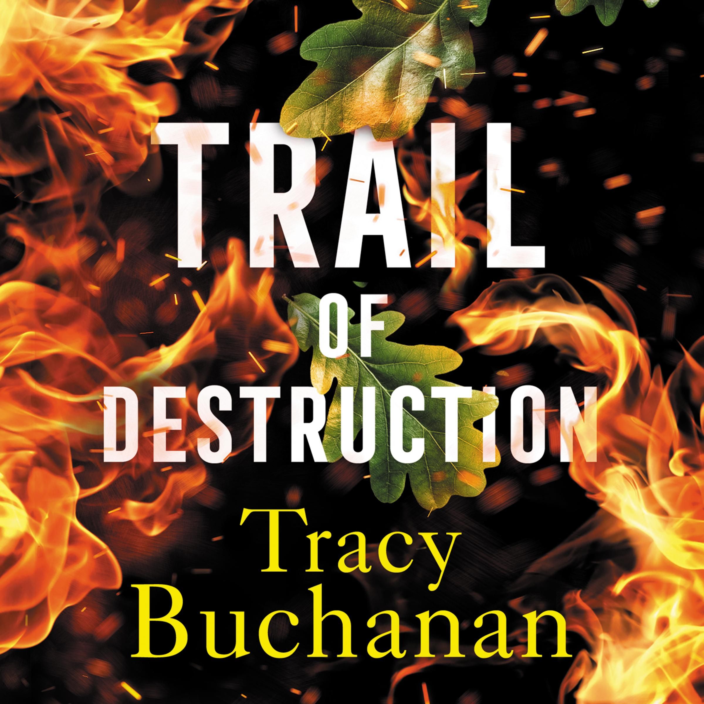 Trail of Destruction