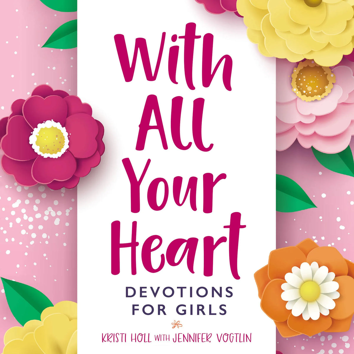 With All Your Heart