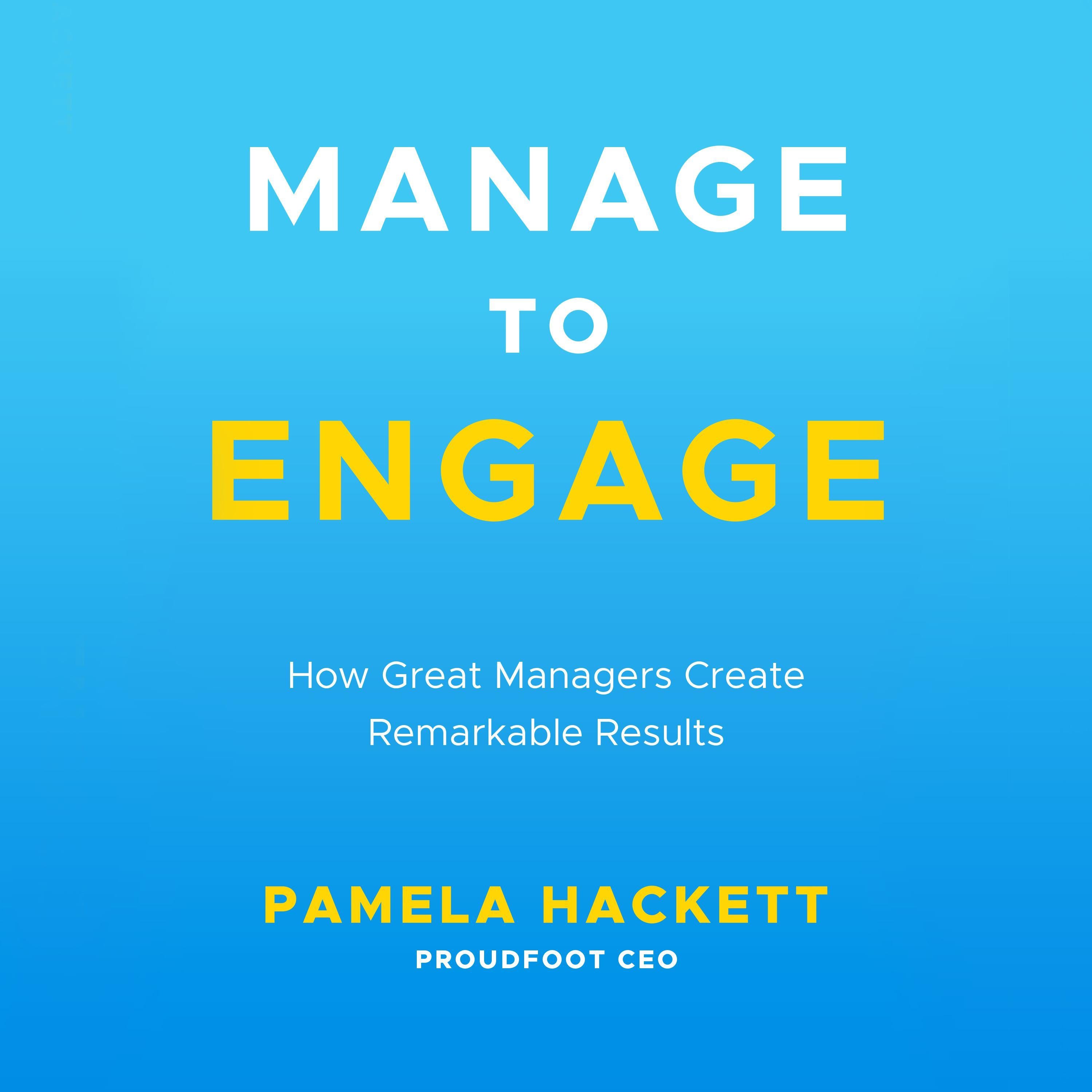 Manage to Engage