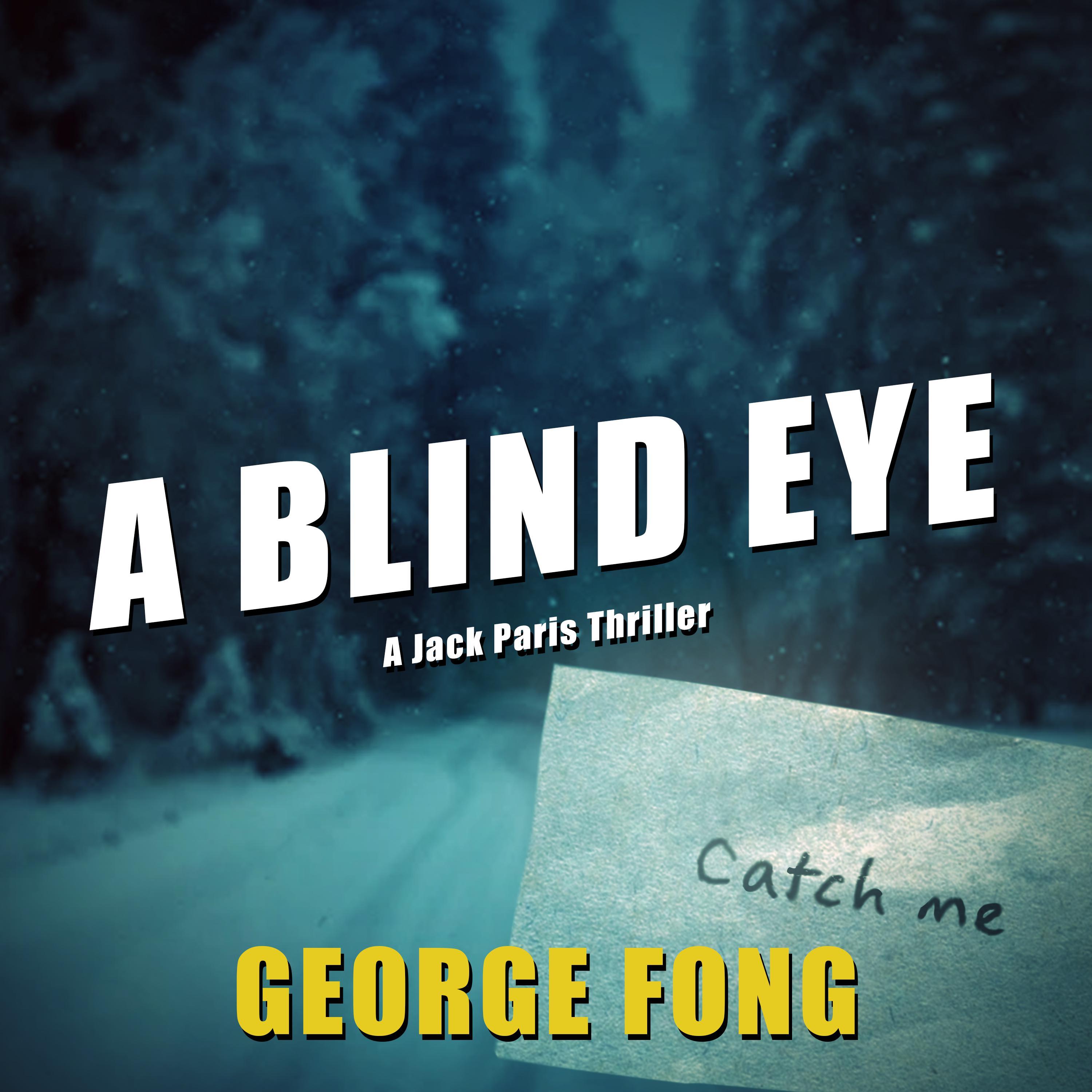A Blind Eye