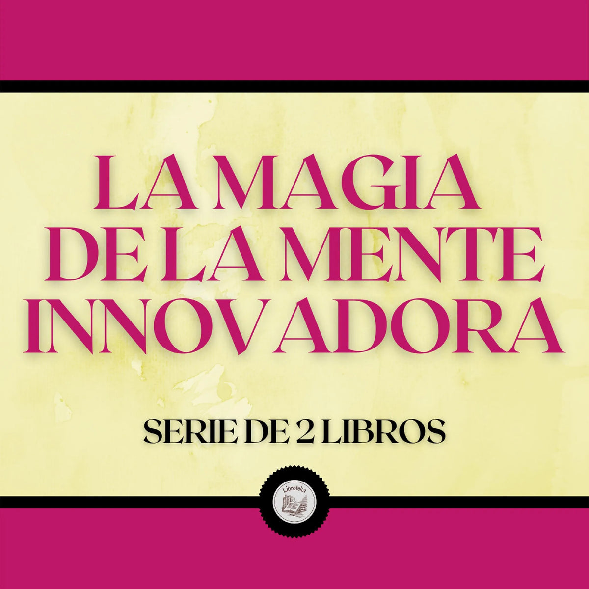 La Magia de la Mente Innovadora (Serie de 2 Libros)