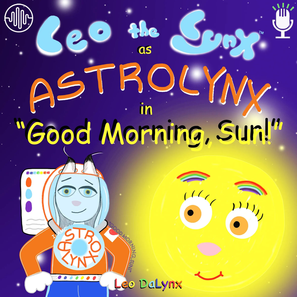 Leo the Lynx as ASTROLYNX in "Good Morning, Sun!"