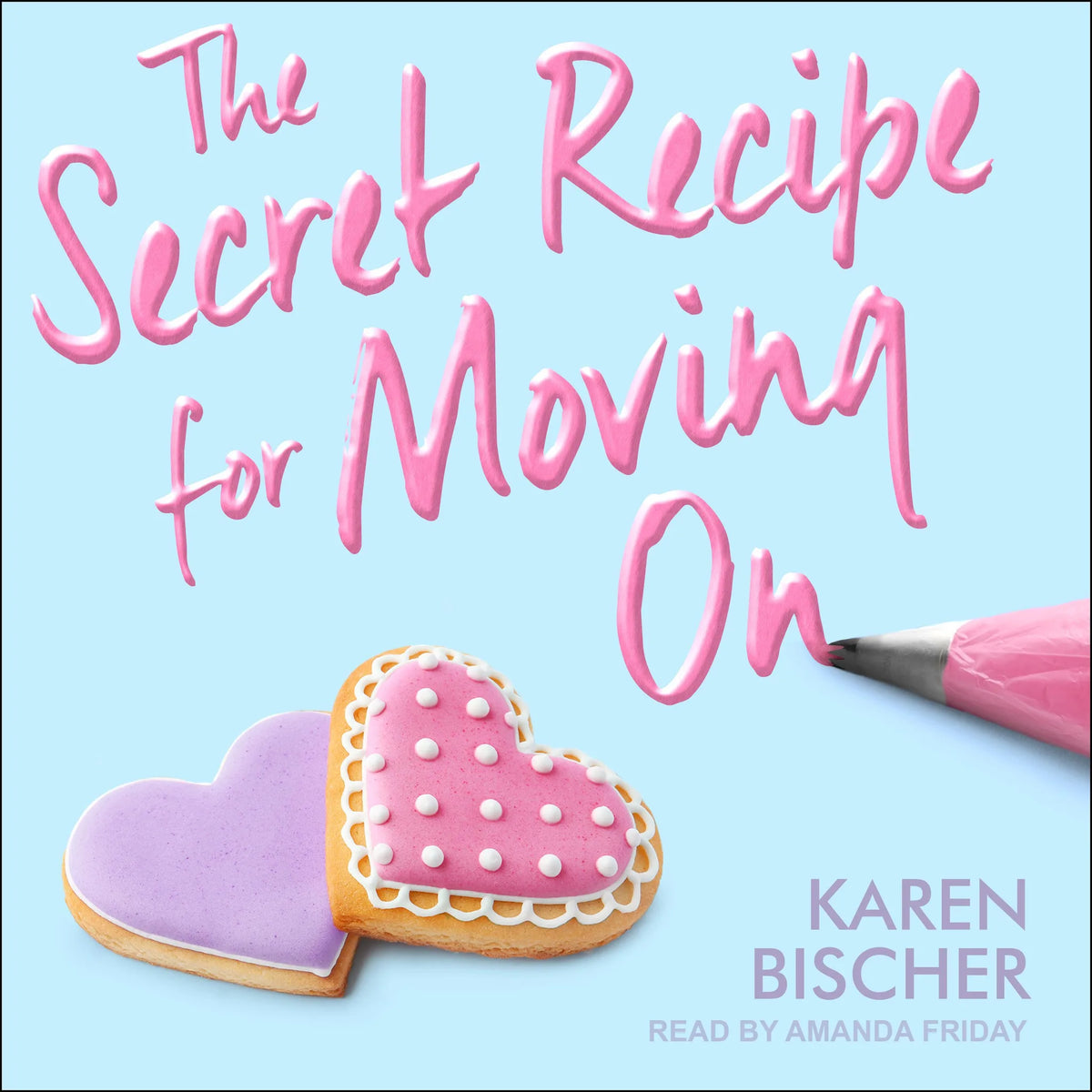 The Secret Recipe for Moving On