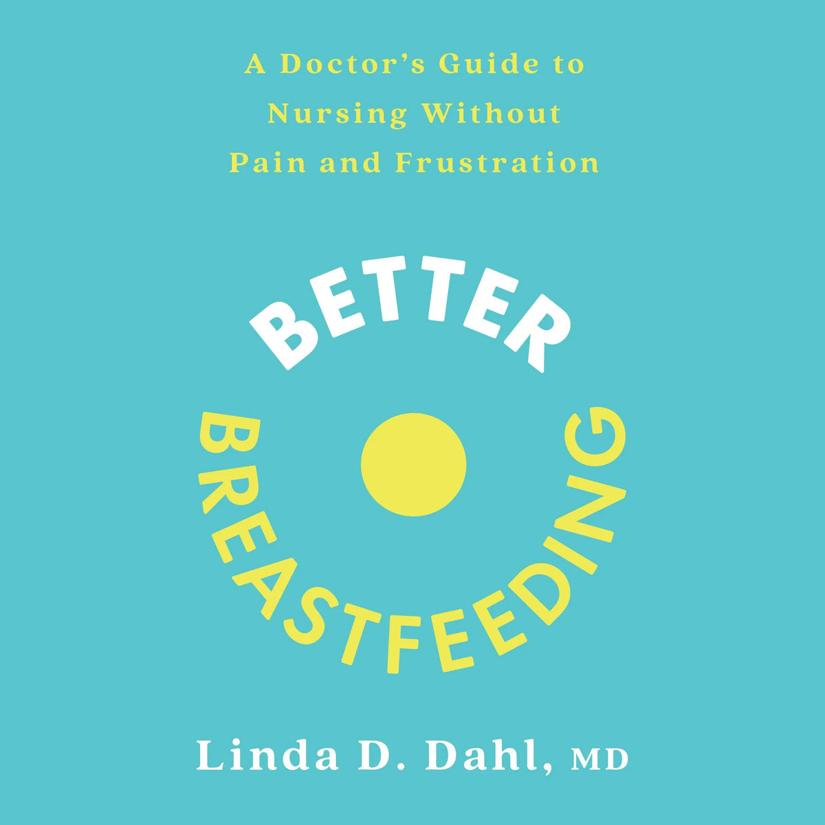 Better Breastfeeding