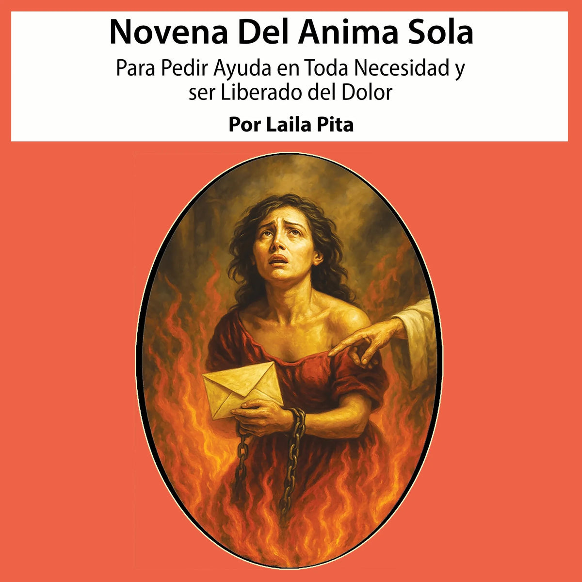 Novena al Anima Sola para pedir ayuda en toda necesidad y ser liberado del dolor