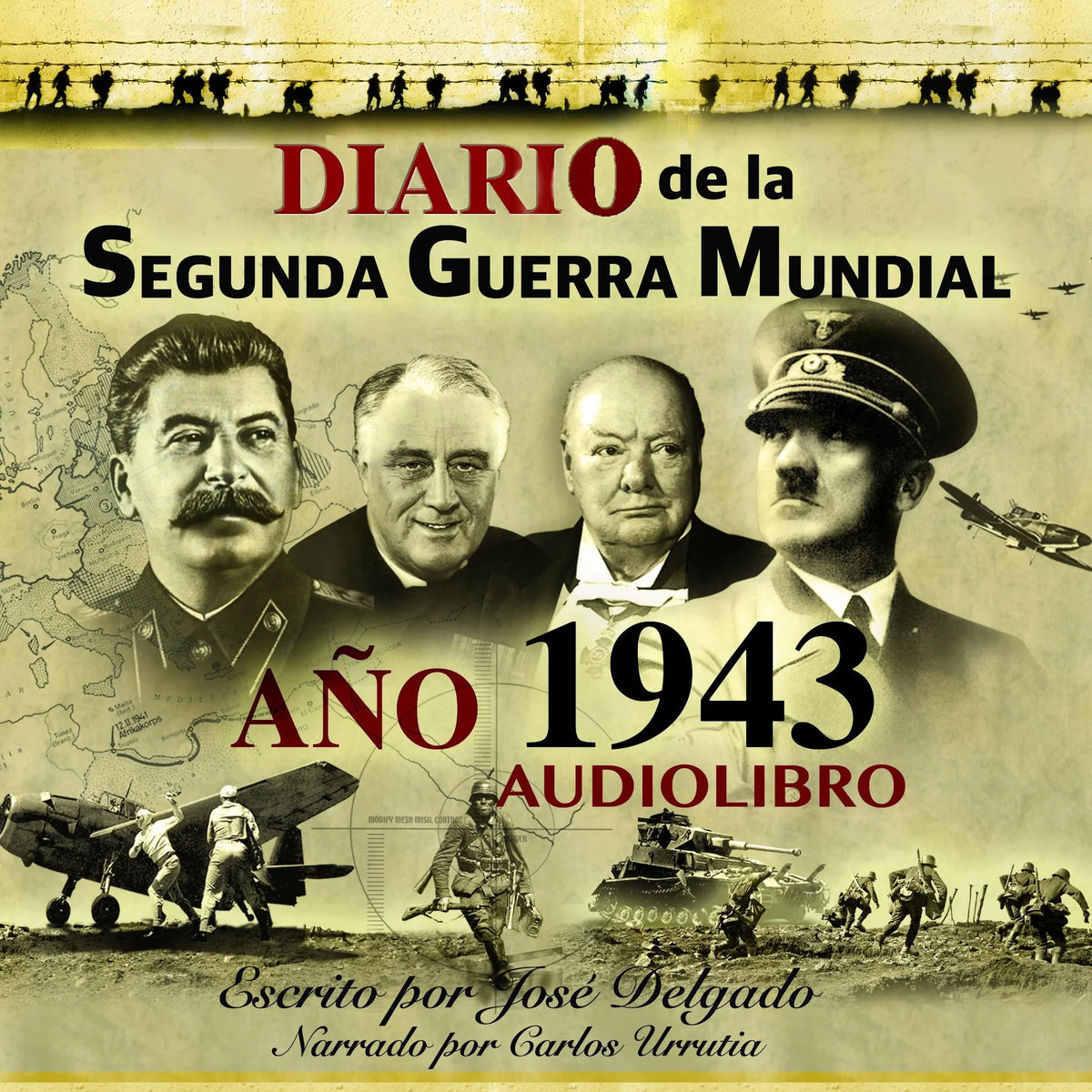 Diario de la Segunda Guerra Mundial: Año 1943