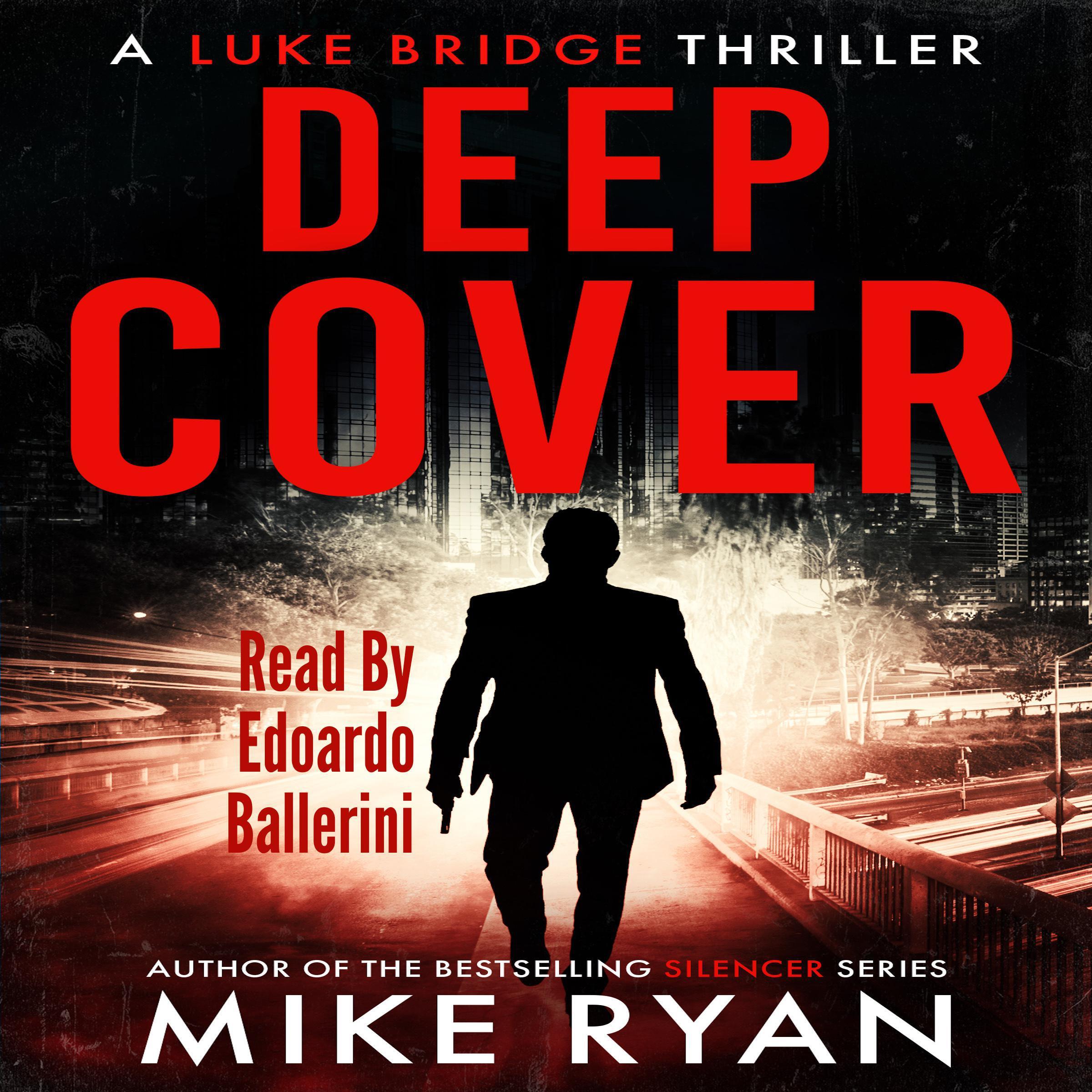 Deep Cover