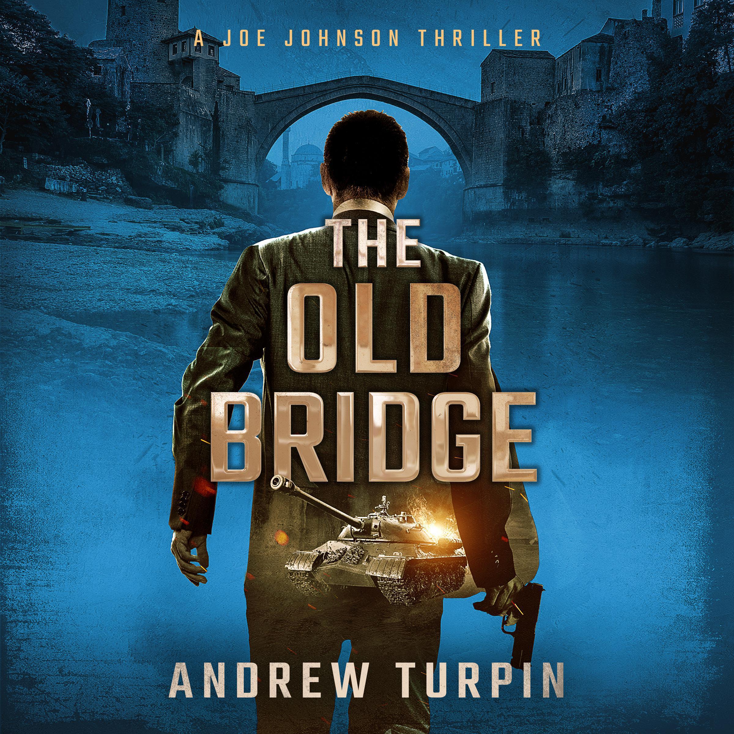 The Old Bridge
