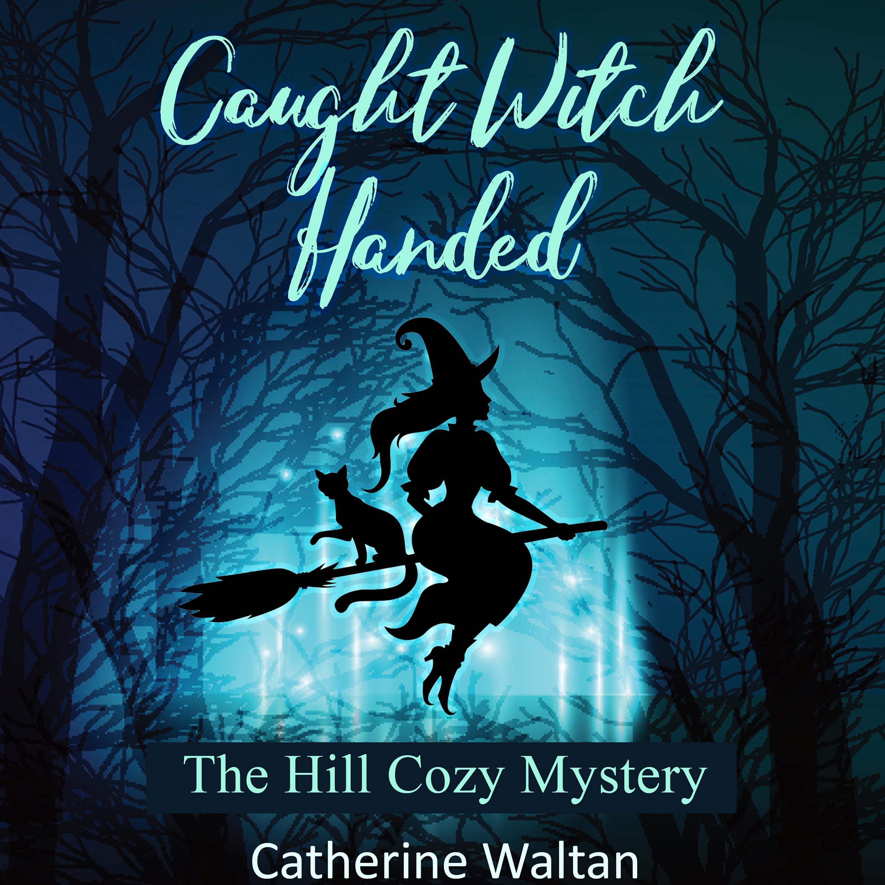 Caught Witch Handed