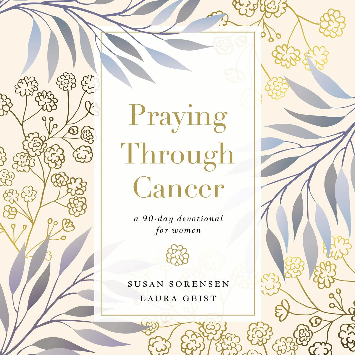 Praying Through Cancer