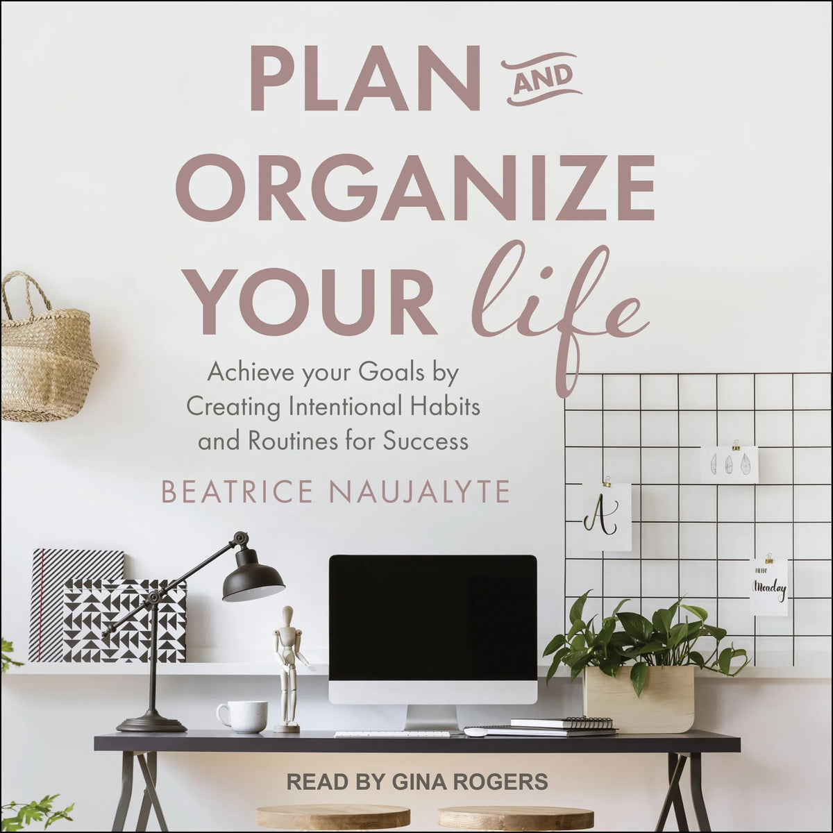 Plan and Organize Your Life
