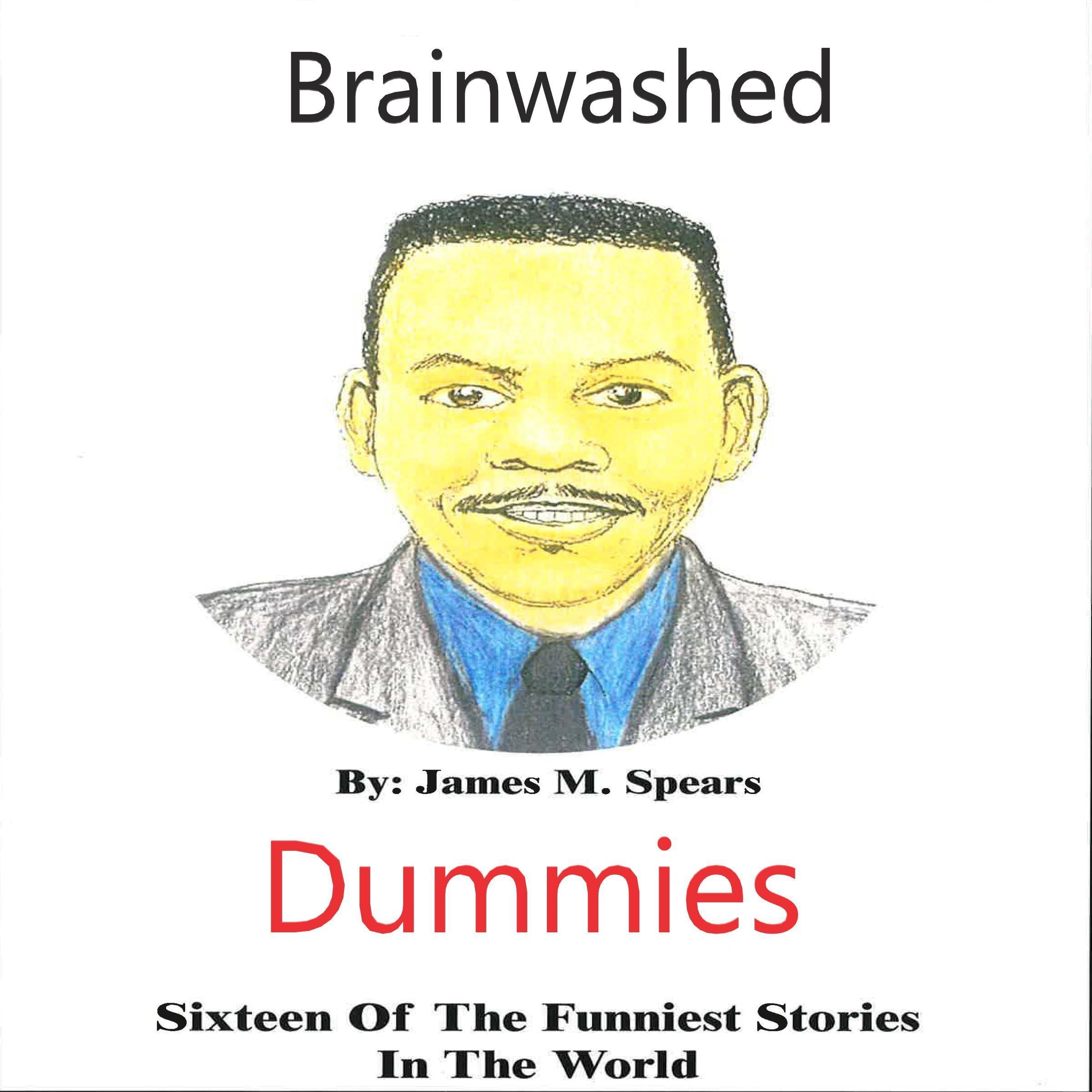Brainwashed Dummies